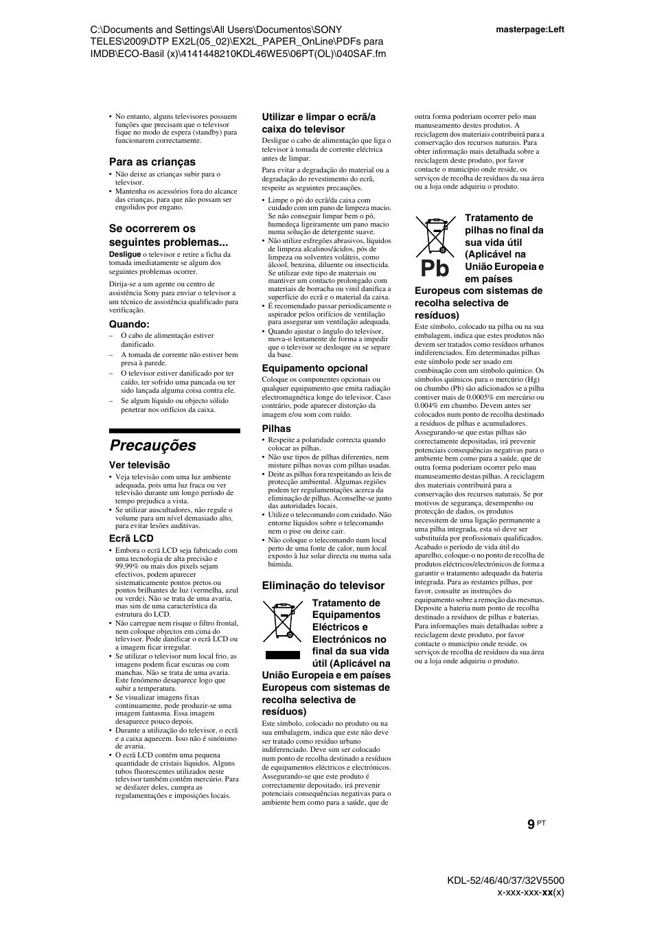 Precauções | Sony KDL-40WE5 User Manual | Page 135 / 152