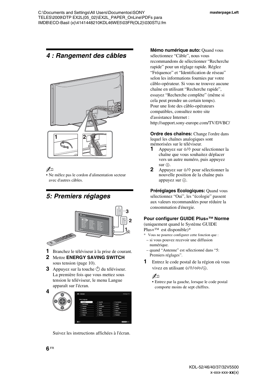 4 : rangement des câbles, Premiers réglages, Pour configurer guide plus+™ norme | Sony KDL-40WE5 User Manual | Page 56 / 152
