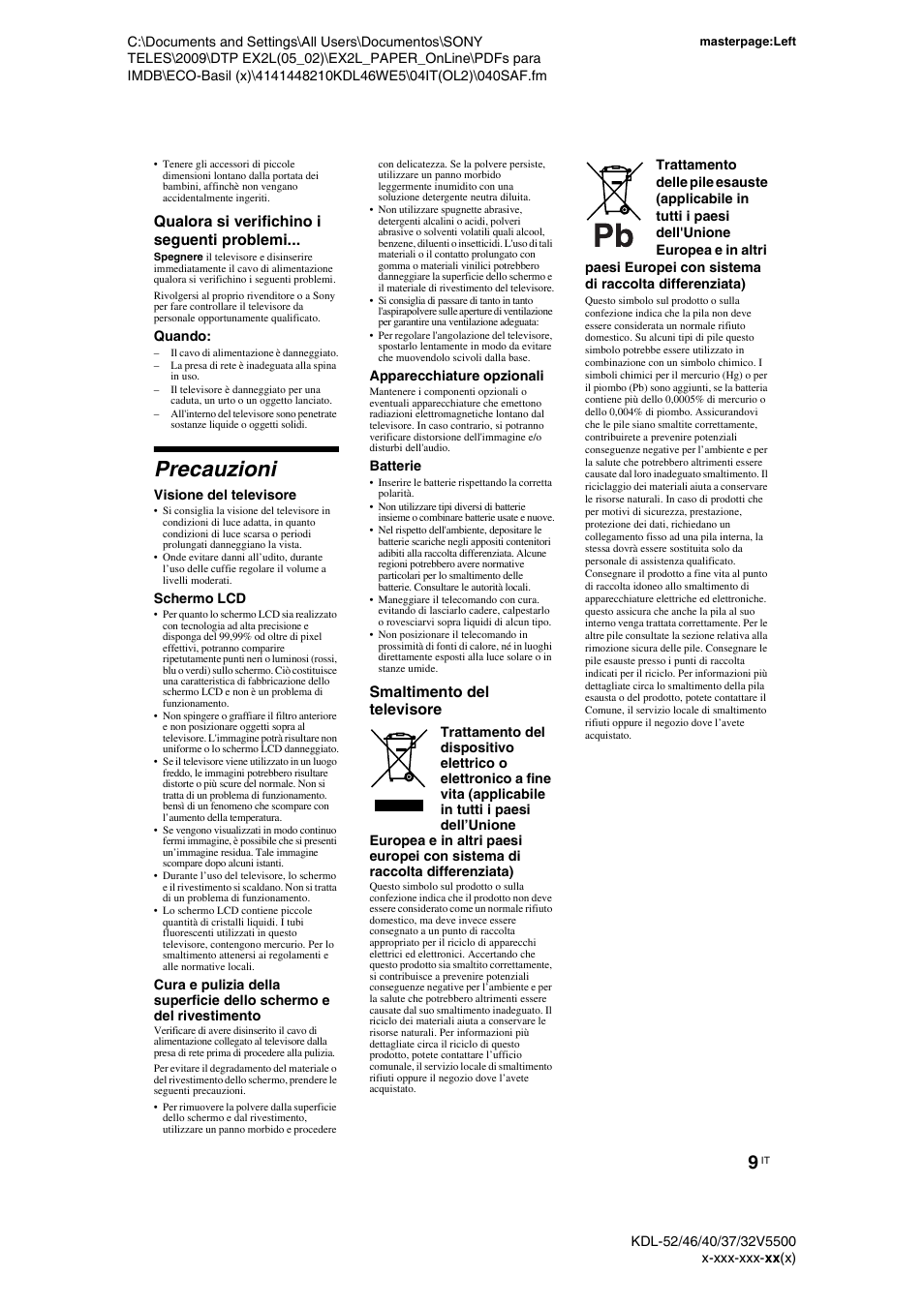 Precauzioni | Sony KDL-40WE5 User Manual | Page 84 / 152