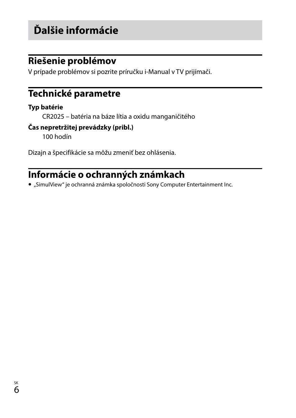 Ďalšie informácie, Riešenie problémov, Technické parametre | Informácie o ochranných známkach | Sony TDG-BT400A User Manual | Page 102 / 128