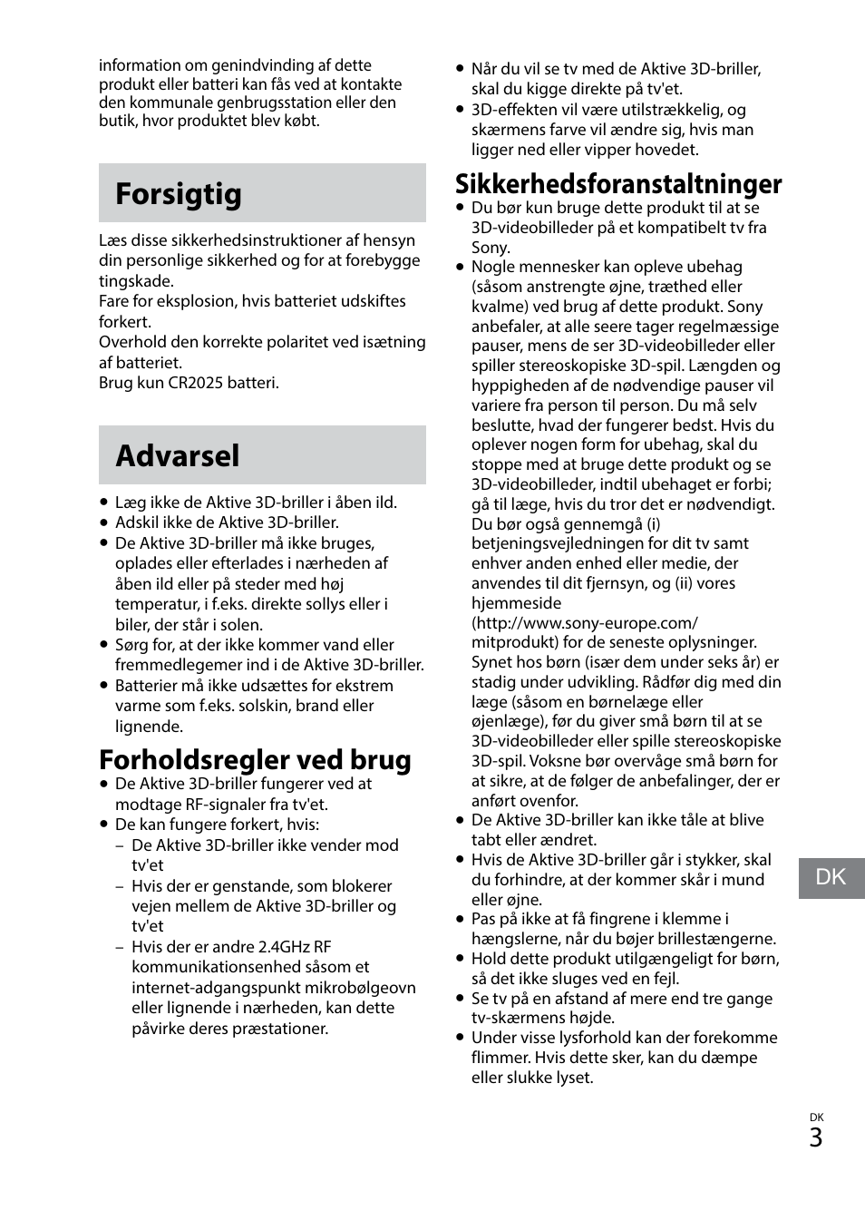 Forsigtig, Advarsel, Sikkerhedsforanstaltninger | Forholdsregler ved brug | Sony TDG-BT400A User Manual | Page 57 / 128