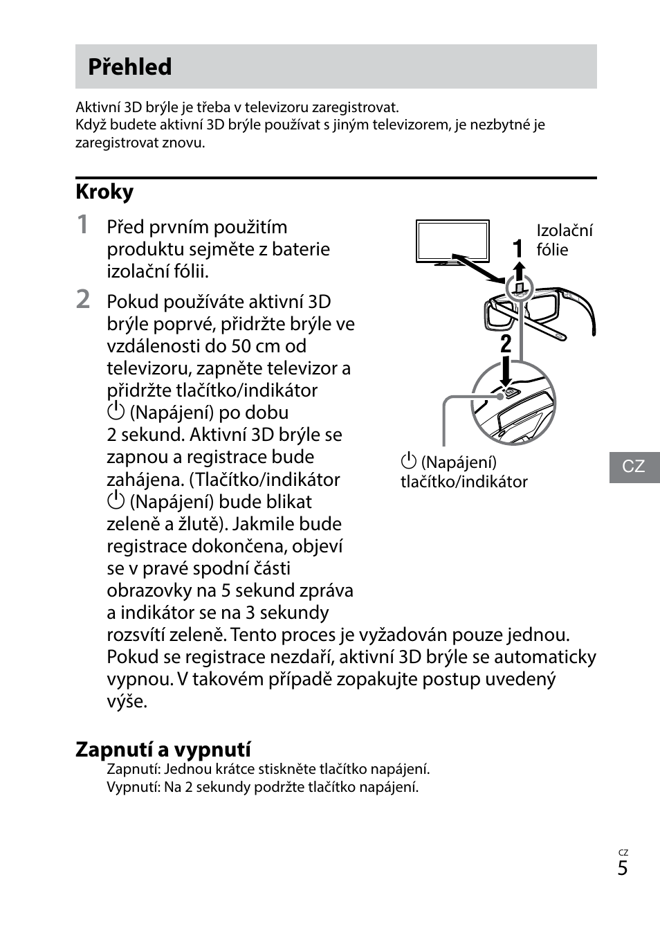 Přehled, Kroky, Zapnutí a vypnutí | Sony TDG-BT400A User Manual | Page 95 / 128