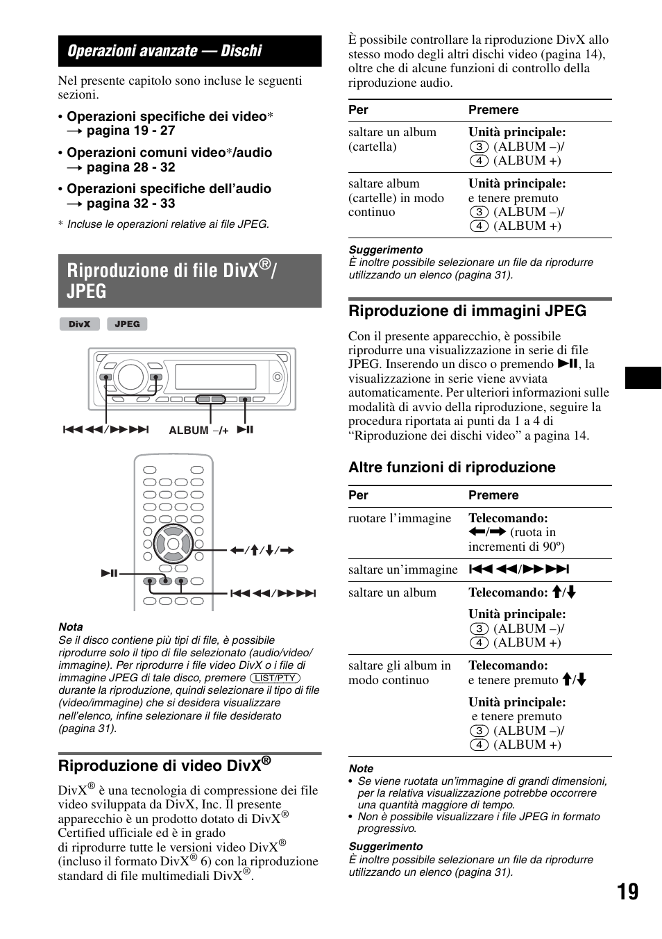 Operazioni avanzate - dischi, Riproduzione di file divx®/ jpeg, Riproduzione di video divx | Riproduzione di immagini jpeg, Operazioni avanzate — dischi, Riproduzione di file divx, Jpeg | Sony MEX-DV1000 User Manual | Page 197 / 300