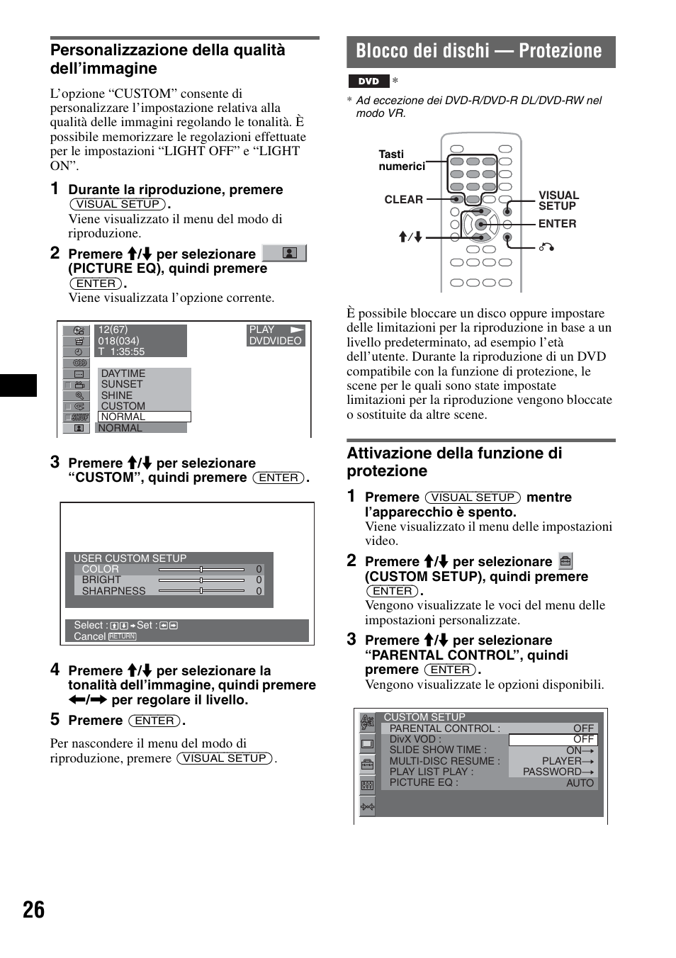 Personalizzazione della qualità dell’immagine, Blocco dei dischi - protezione, Attivazione della funzione di protezione | Blocco dei dischi — protezione | Sony MEX-DV1000 User Manual | Page 204 / 300