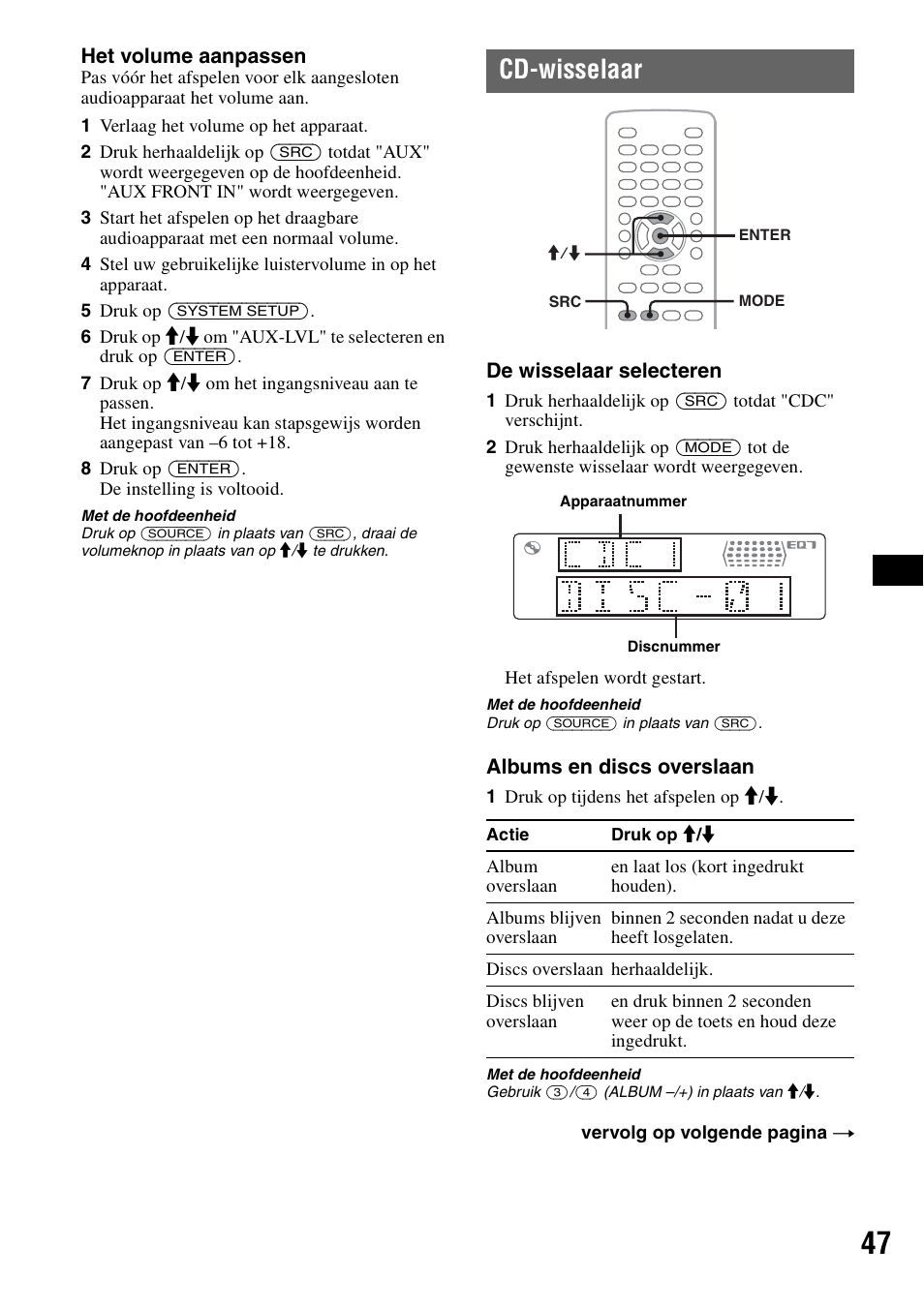 Cd-wisselaar, Het volume aanpassen, De wisselaar selecteren | Albums en discs overslaan | Sony MEX-DV1000 User Manual | Page 285 / 300