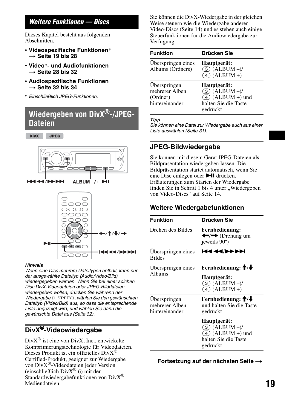 Weitere funktionen - discs, Wiedergeben von divx®-/jpeg- dateien, Divx®-videowiedergabe | Jpeg-bildwiedergabe, Weitere funktionen — discs, Wiedergeben von divx, Jpeg-dateien, Divx, Videowiedergabe, Jpeg- dateien | Sony MEX-DV1000 User Manual | Page 75 / 300