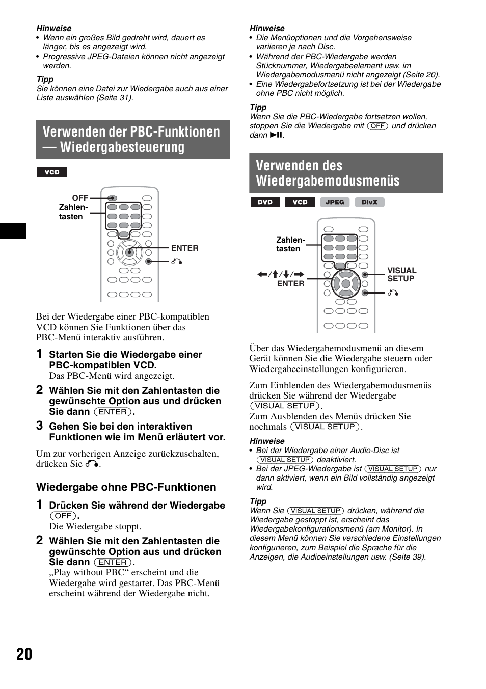 Verwenden der pbc-funktionen - wiedergabesteuerung, Verwenden des wiedergabemodusmenüs, Verwenden der pbc-funktionen — wiedergabesteuerung | Wiedergabe ohne pbc-funktionen | Sony MEX-DV1000 User Manual | Page 76 / 300
