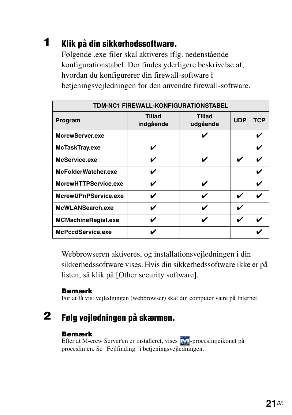 Klik på din sikkerhedssoftware, Følg vejledningen på skærmen | Sony TDM-NC1 User Manual | Page 374 / 483