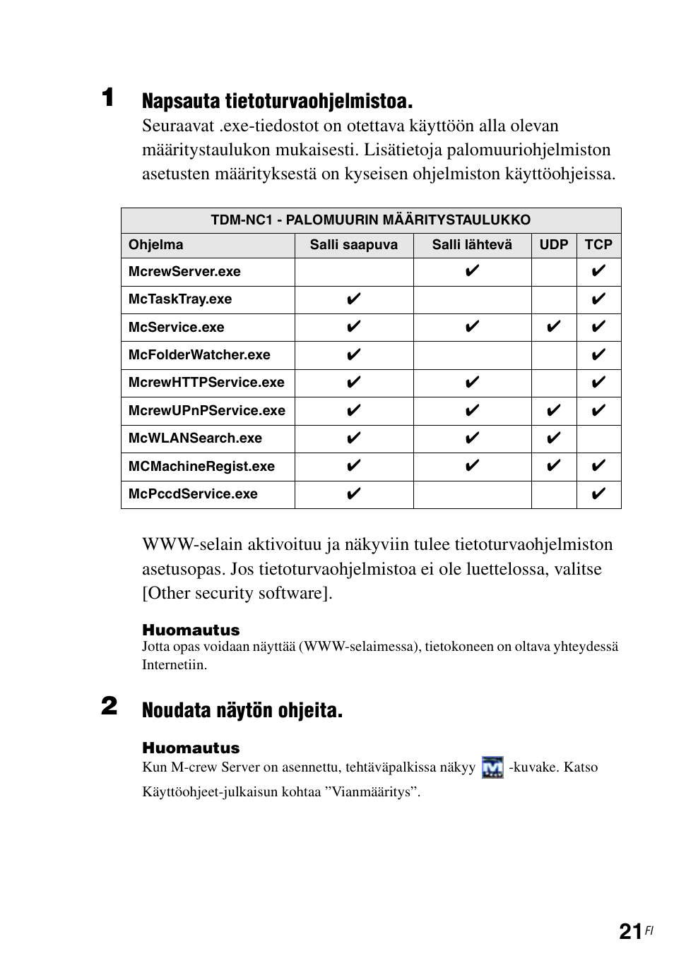 Napsauta tietoturvaohjelmistoa, Noudata näytön ohjeita | Sony TDM-NC1 User Manual | Page 417 / 483