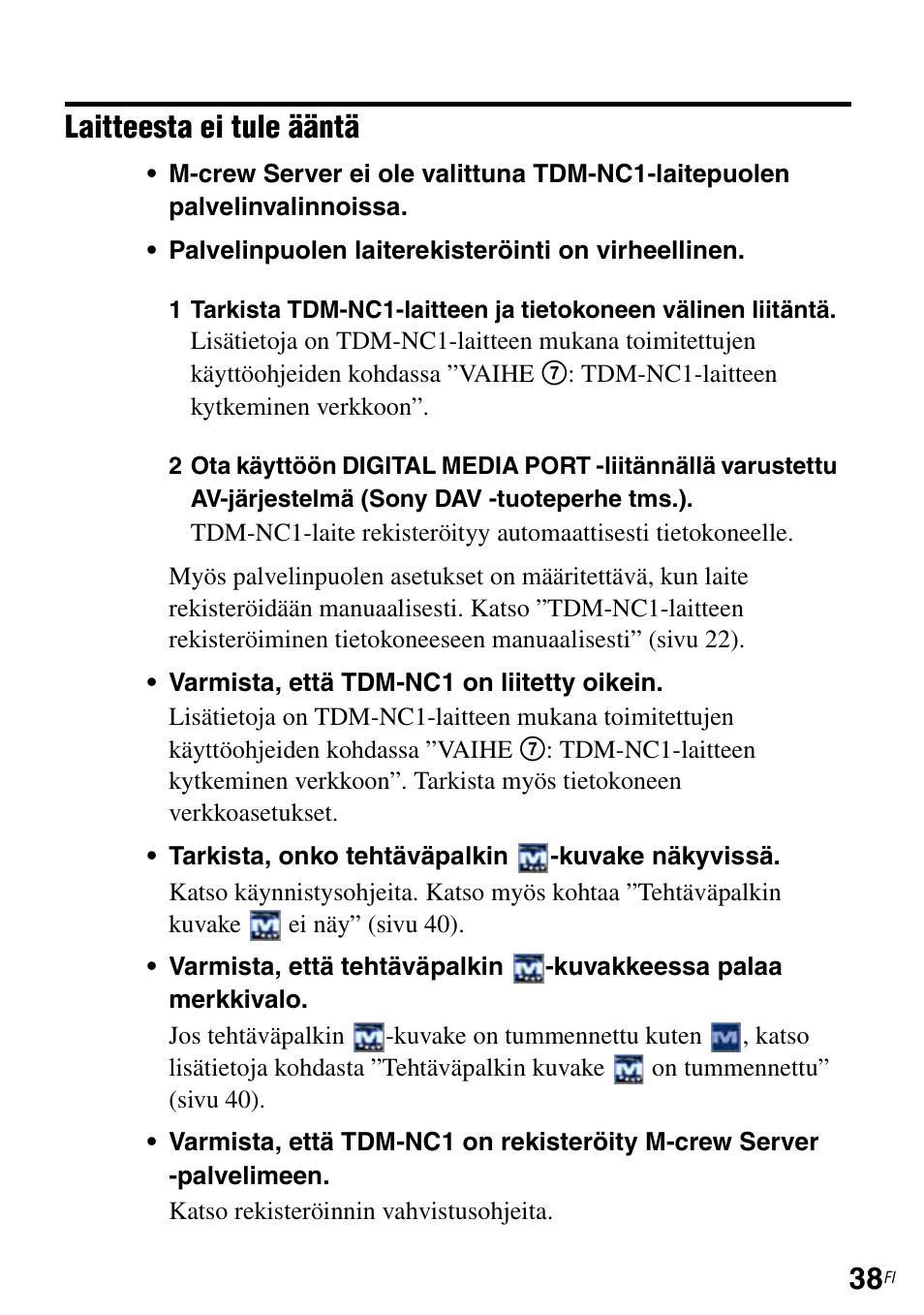 Laitteesta ei tule ääntä | Sony TDM-NC1 User Manual | Page 434 / 483