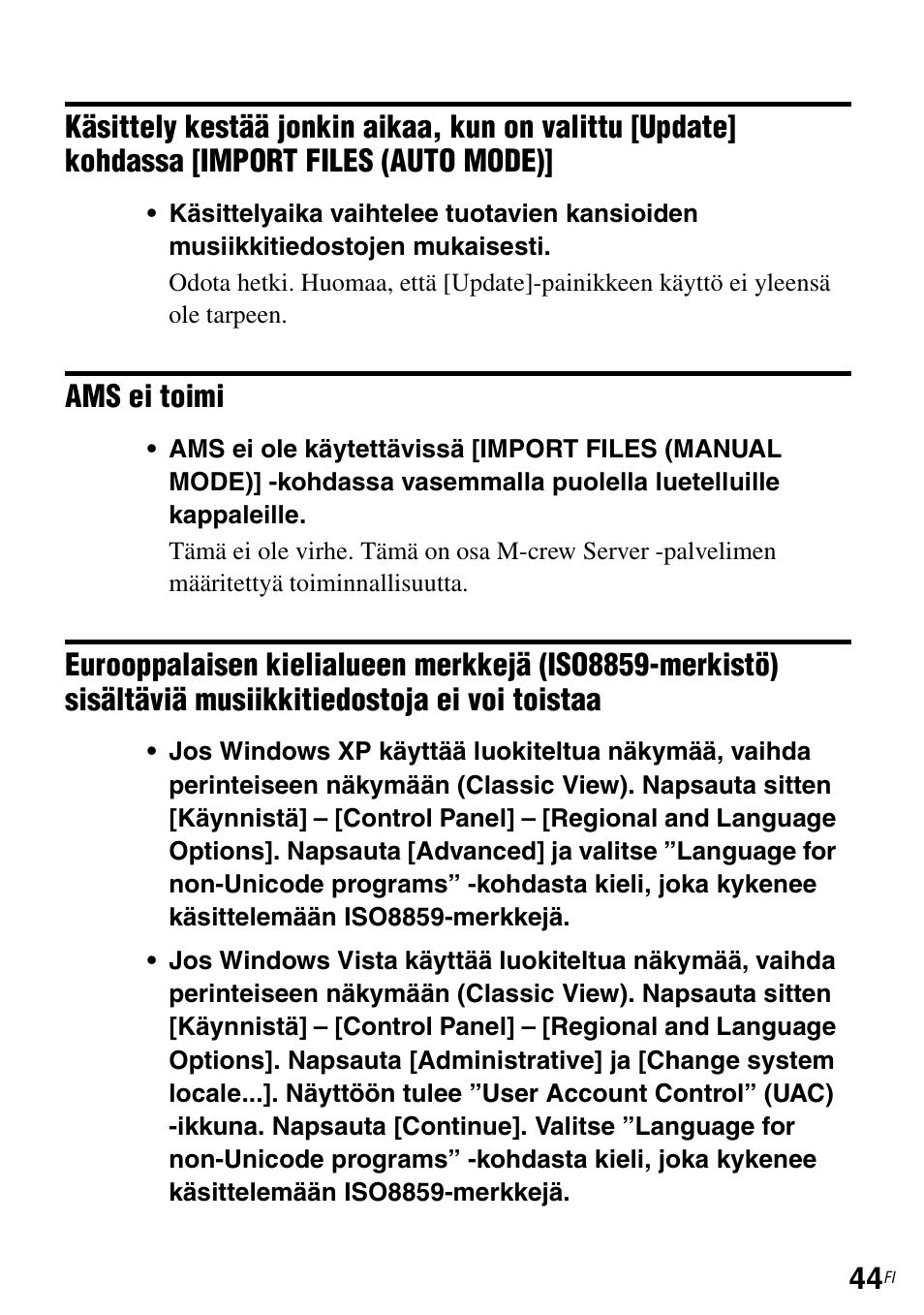 Import files (auto mode), Musiikkitiedostoja ei voi toistaa | Sony TDM-NC1 User Manual | Page 440 / 483