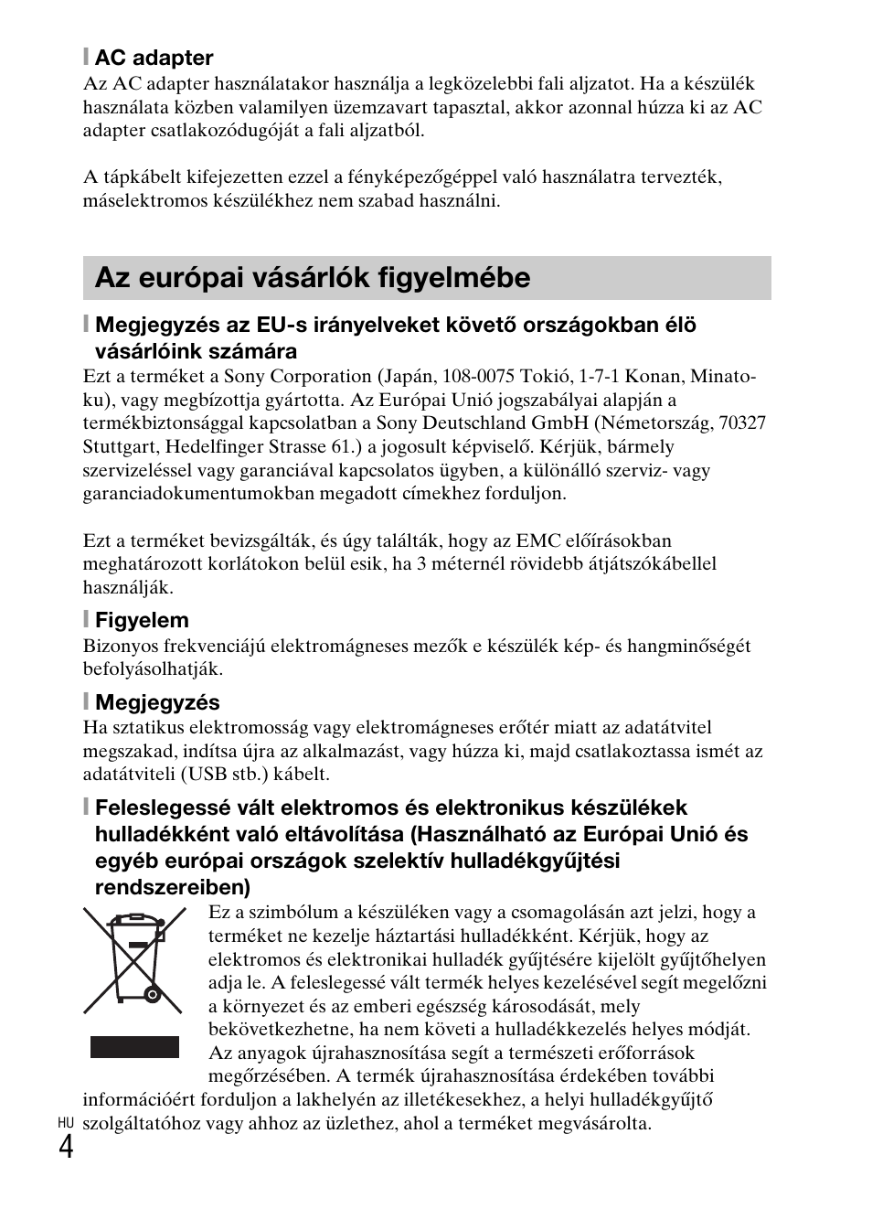 Az európai vásárlók figyelmébe | Sony DSC-TX30 User Manual | Page 324 / 643