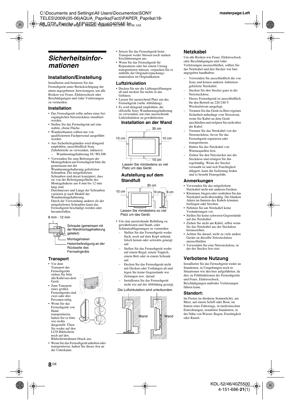 Sicherheitsinformationen, Sicherheitsinformationen“ (seite 8), Sicherheitsinfor- mationen | Installation/einstellung, Netzkabel, Verbotene nutzung | Sony KDL-52Z5800 User Manual | Page 32 / 175