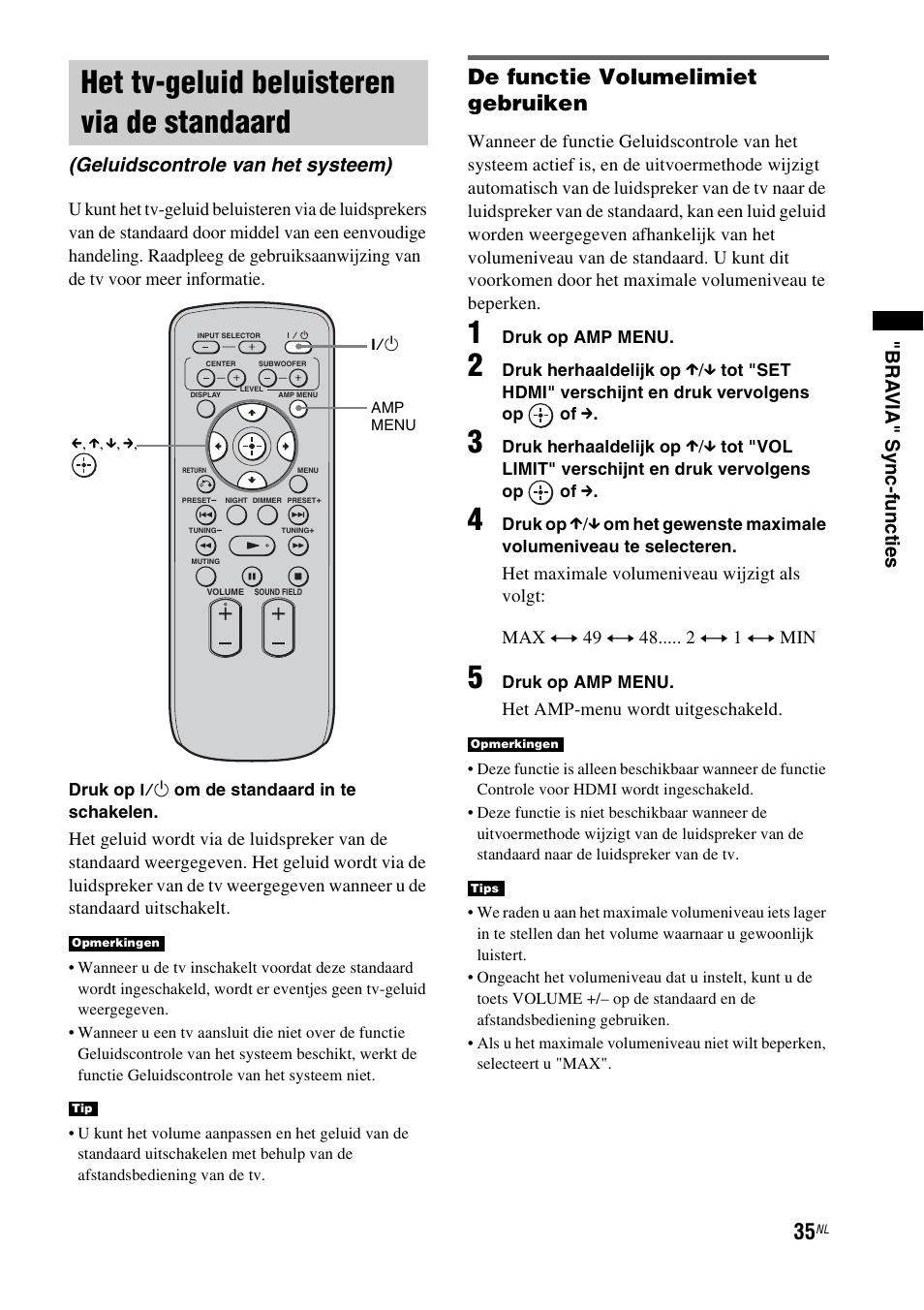 Het tv-geluid beluisteren via de standaard, Het tv-geluid beluisteren via de, Standaard (geluidscontrole van het systeem) | De functie volumelimiet gebruiken, B r a vi a" sy nc-fu nctie s, Geluidscontrole van het systeem) | Sony RHT-G1550 User Manual | Page 35 / 196