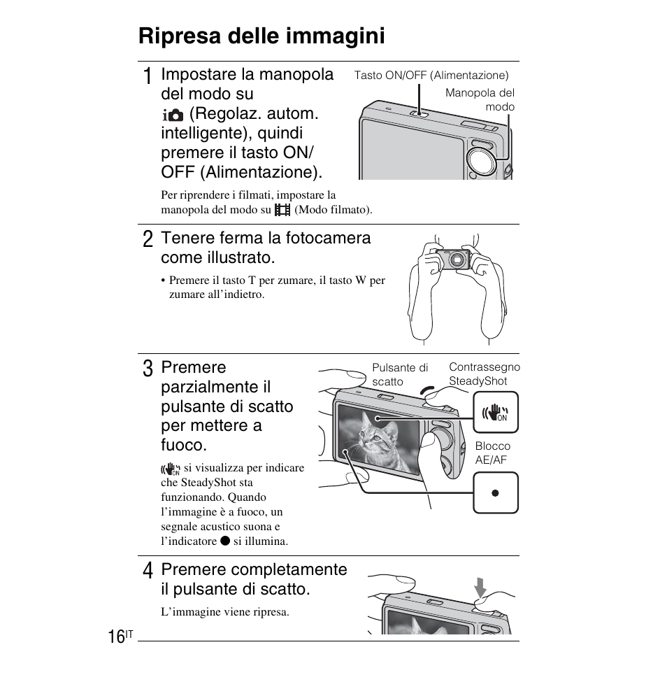 Ripresa delle immagini, Ripresa delle immagini 1, Tenere ferma la fotocamera come illustrato | Premere completamente il pulsante di scatto | Sony DSC-WX1 User Manual | Page 64 / 483