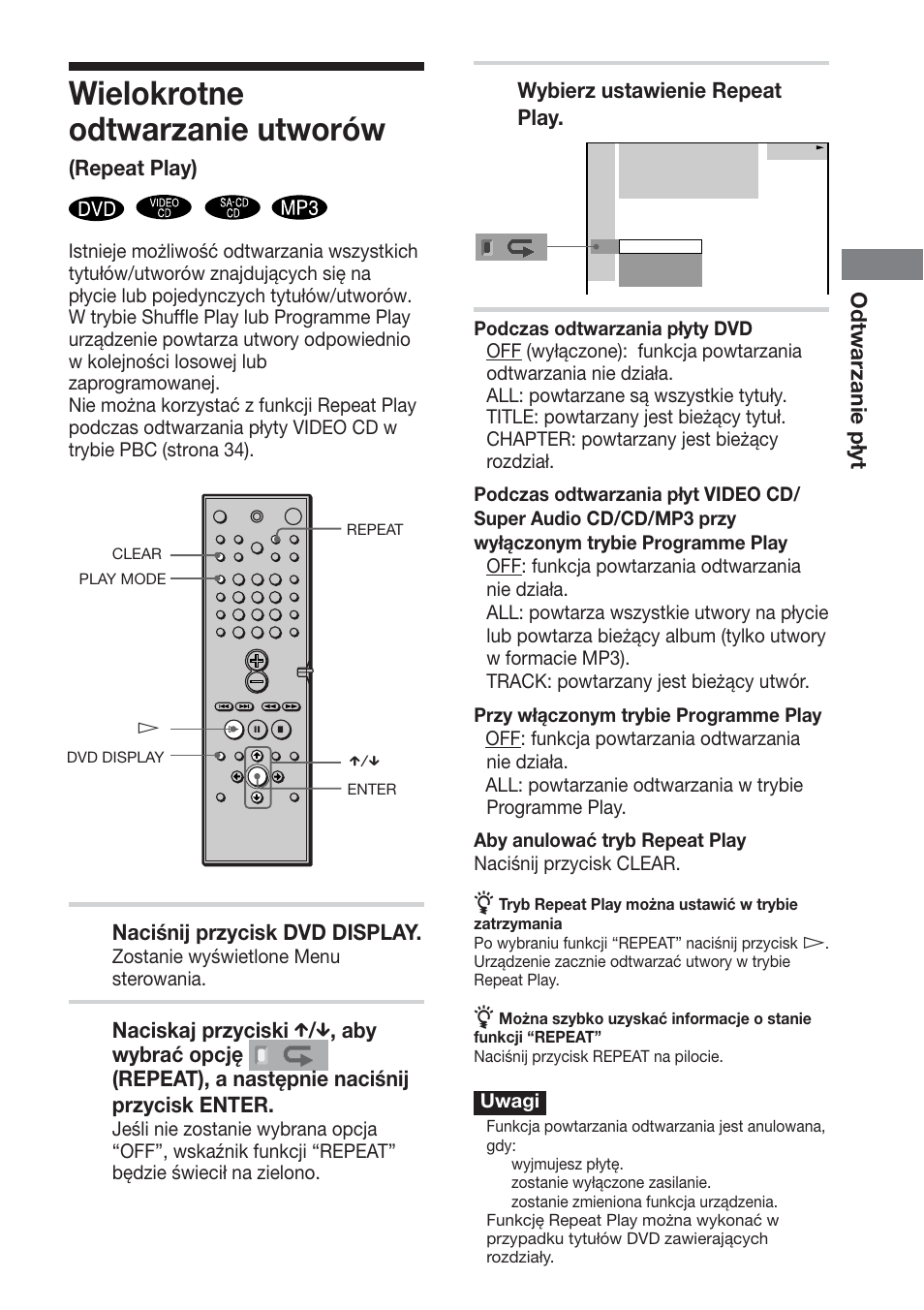 Wielokrotne odtwarzanie utworów, Odtwarzanie płyt, Repeat play) | Naciśnij przycisk dvd display, Wybierz ustawienie repeat play | Sony DAV-S888 User Manual | Page 469 / 516