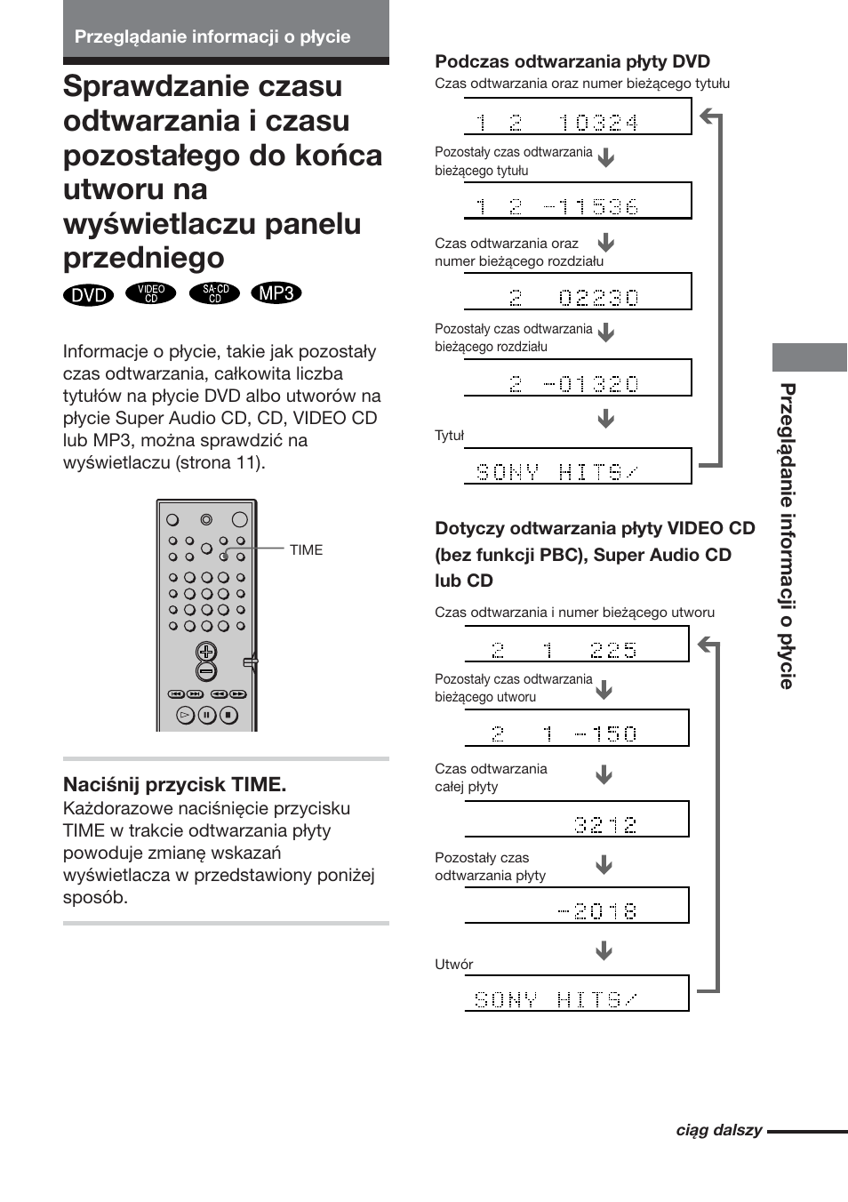 Przeglądanie informacji o płycie, Naciśnij przycisk time, Podczas odtwarzania płyty dvd | Ciąg dalszy, Time | Sony DAV-S888 User Manual | Page 473 / 516