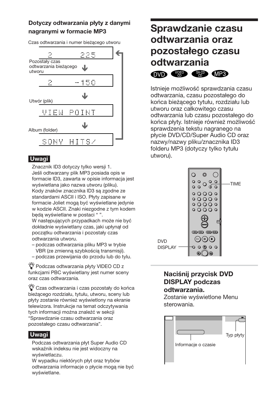 Naciśnij przycisk dvd display podczas odtwarzania, Zostanie wyświetlone menu sterowania. uwagi, Uwagi | Sony DAV-S888 User Manual | Page 474 / 516