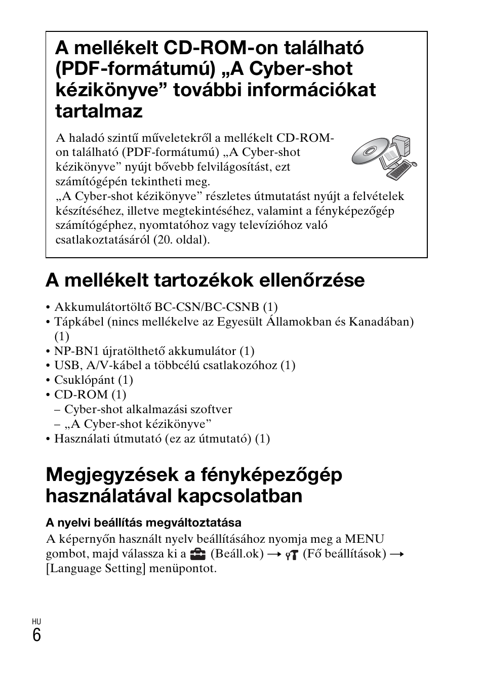 A mellékelt tartozékok ellenőrzése | Sony DSC-W360 User Manual | Page 250 / 516