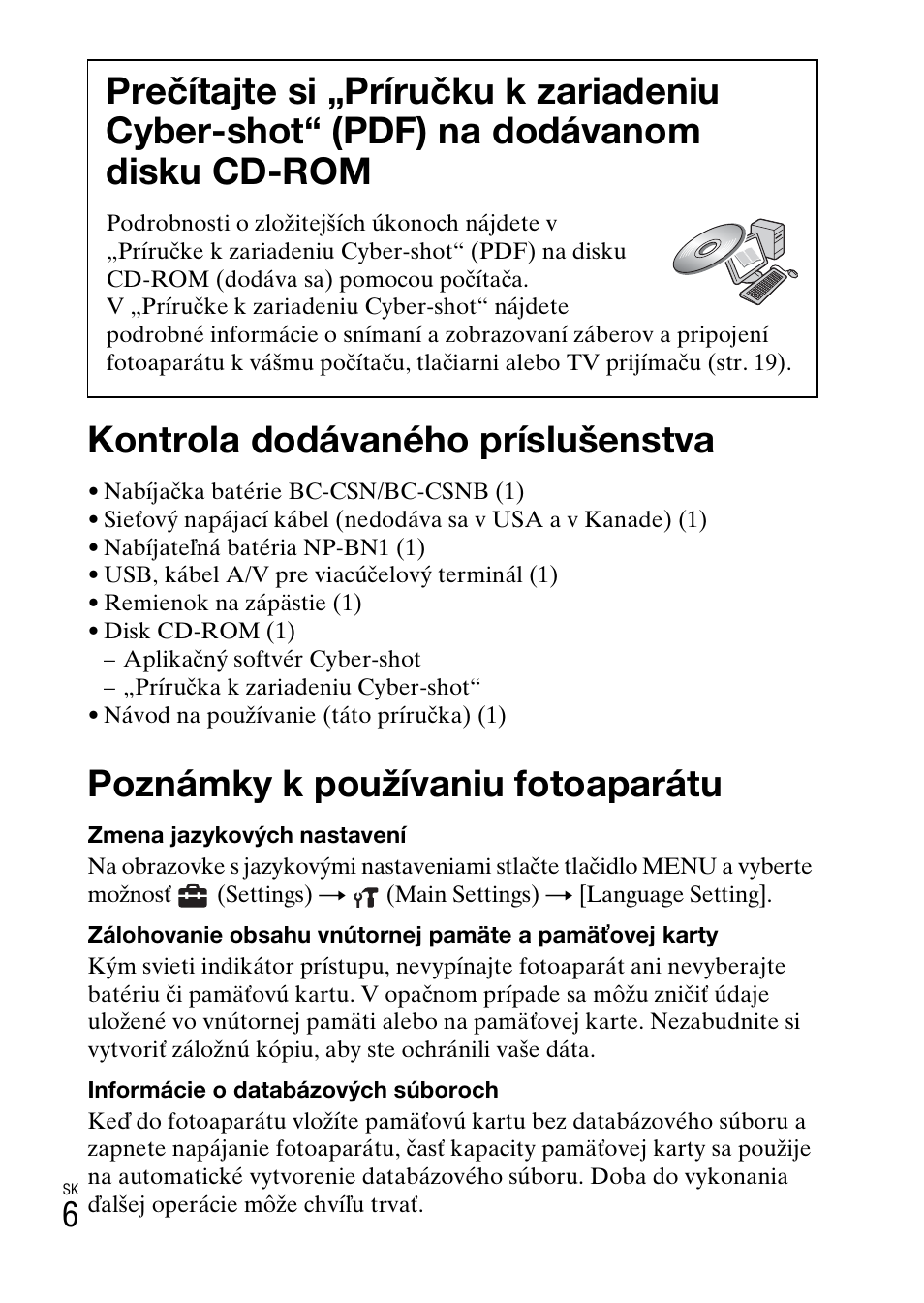 Kontrola dodávaného príslušenstva, Poznámky k používaniu fotoaparátu | Sony DSC-W360 User Manual | Page 278 / 516