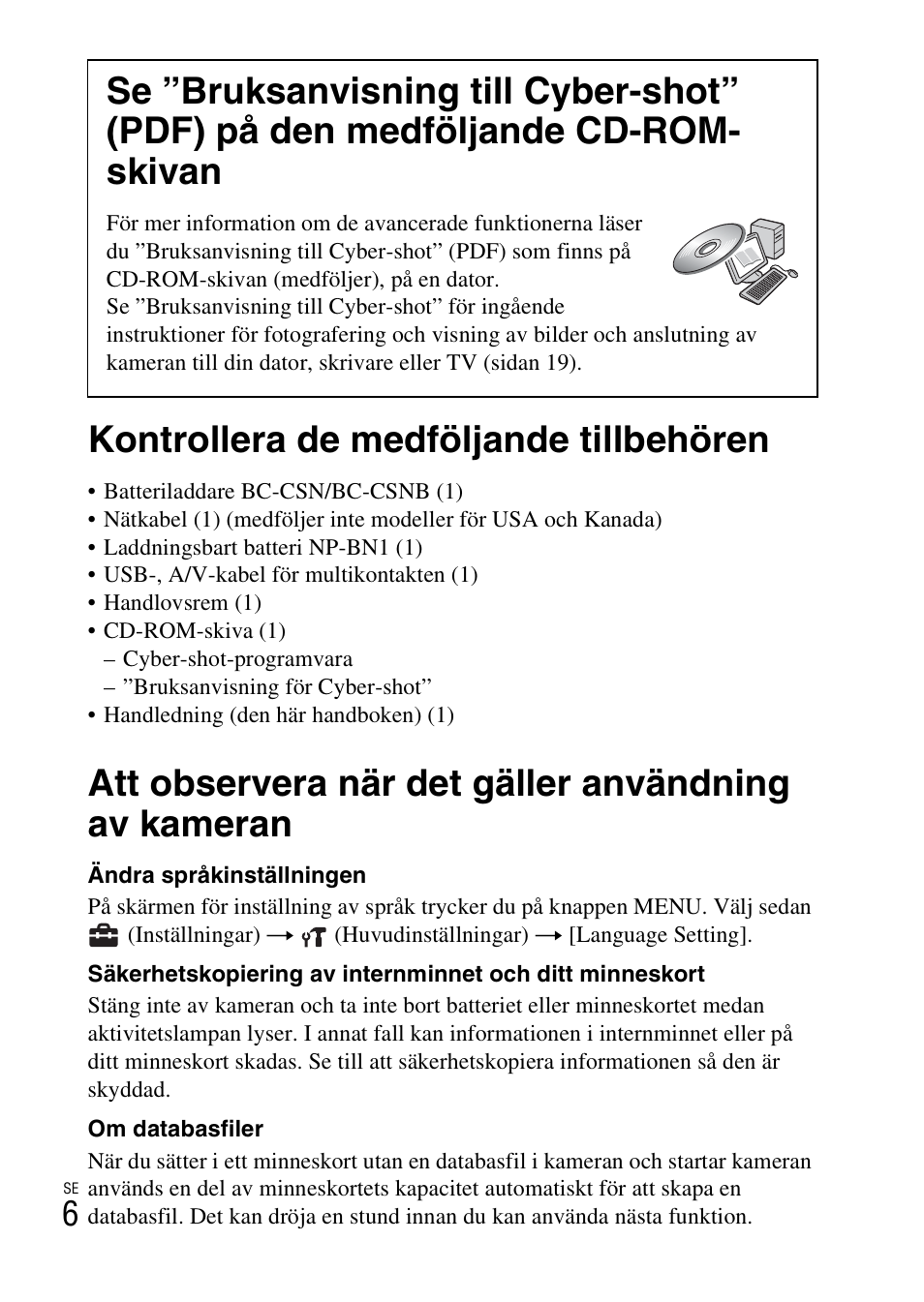Kontrollera de medföljande tillbehören, Att observera när det gäller användning av kameran | Sony DSC-W360 User Manual | Page 304 / 516