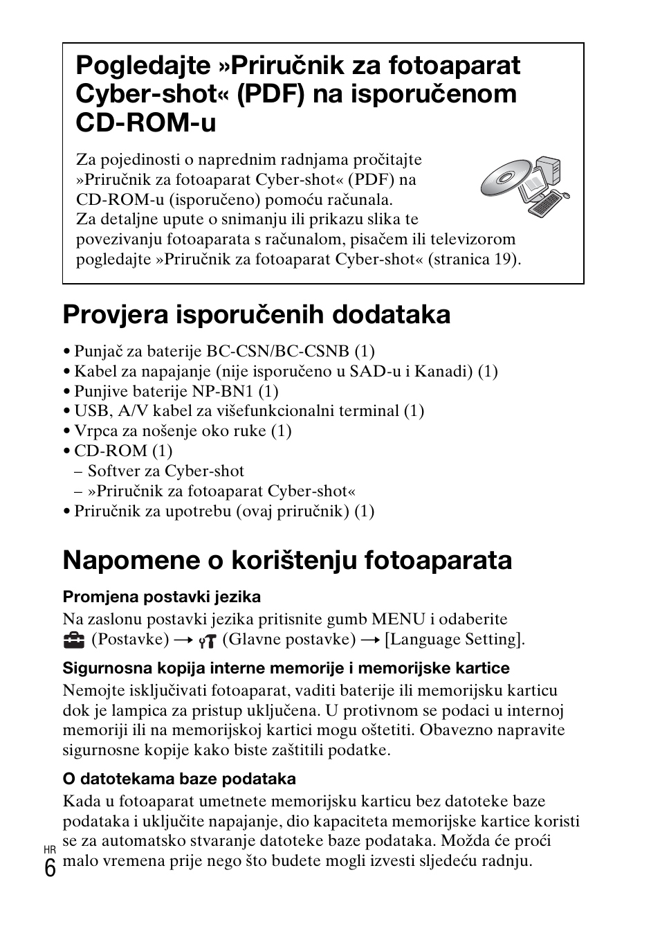 Provjera isporučenih dodataka, Napomene o korištenju fotoaparata | Sony DSC-W360 User Manual | Page 408 / 516