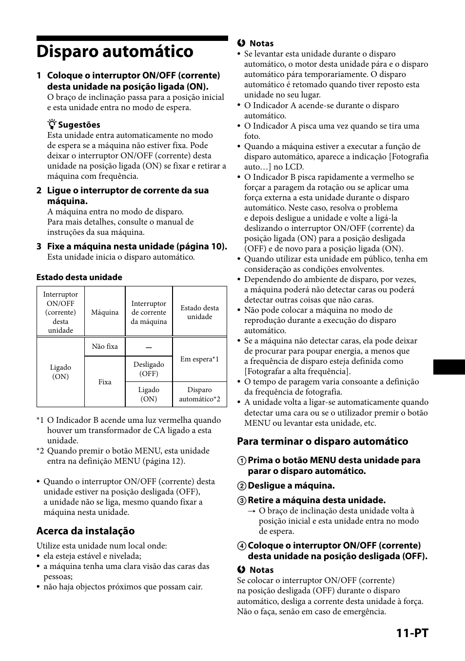 Disparo automático, Acerca da instalação, Para terminar o disparo automático | Sony IPT-DS1 User Manual | Page 121 / 189