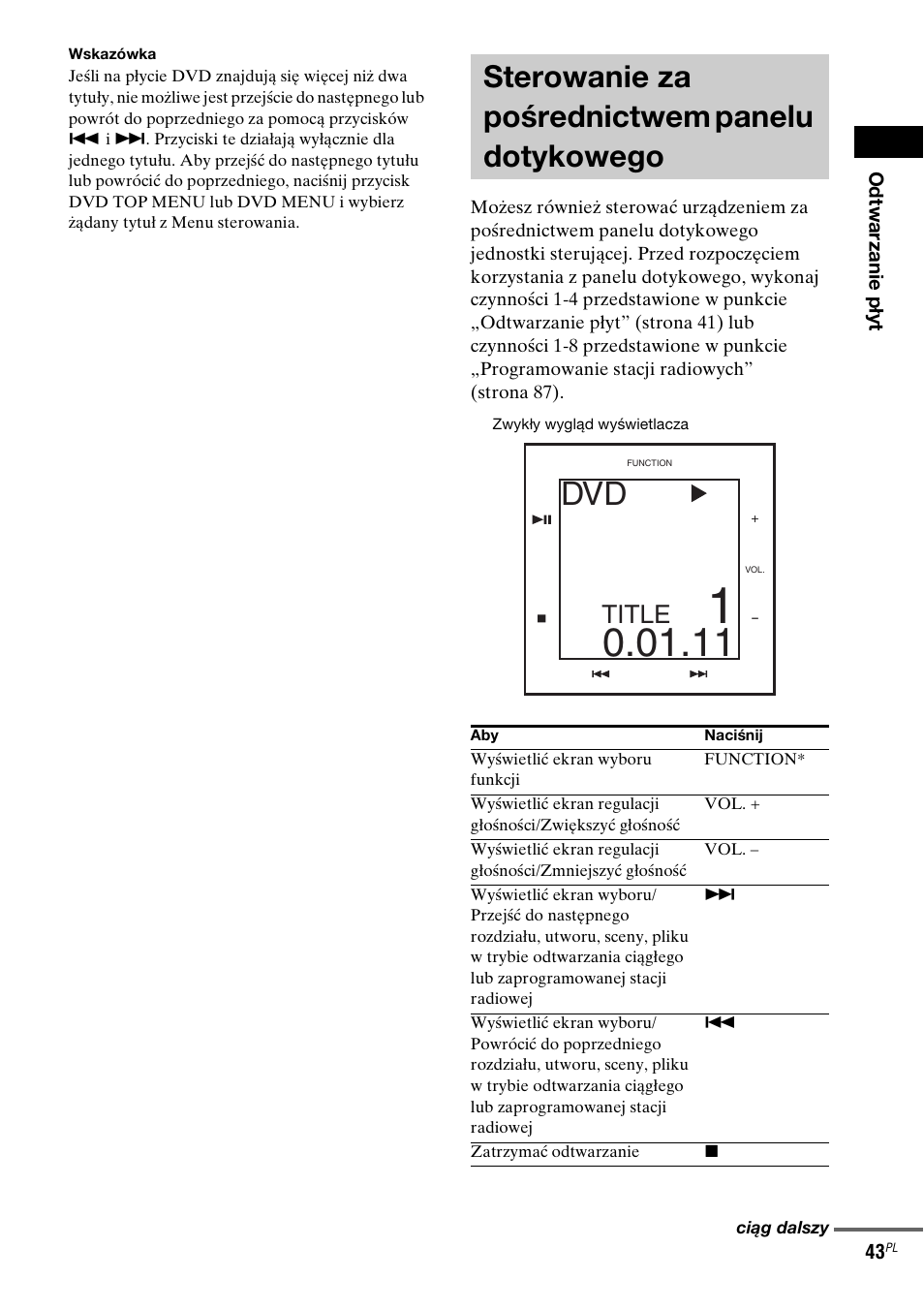 Sterowanie za pośrednictwem panelu dotykowego, Sterowanie za pośrednictwem panelu, Dotykowego | Title | Sony DAV-LF1 User Manual | Page 401 / 488
