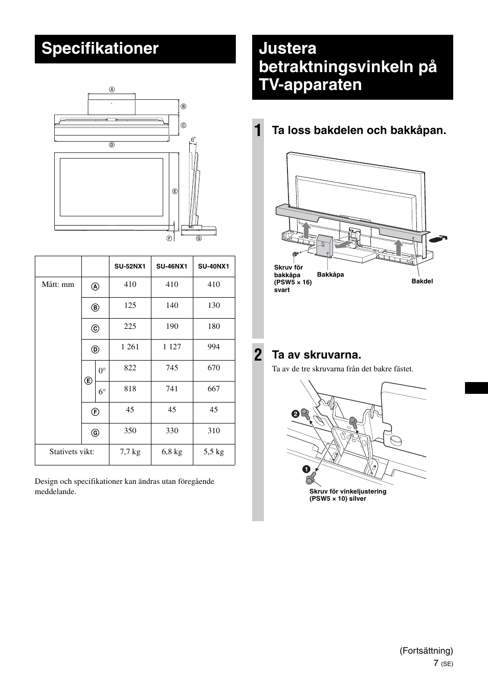 Specifikationer, Justera betraktningsvinkeln på tv-apparaten, Justera betraktningsvinkeln på tv-apparaten 1 | Ta loss bakdelen och bakkåpan, Ta av skruvarna | Sony SU-40NX1 User Manual | Page 63 / 219