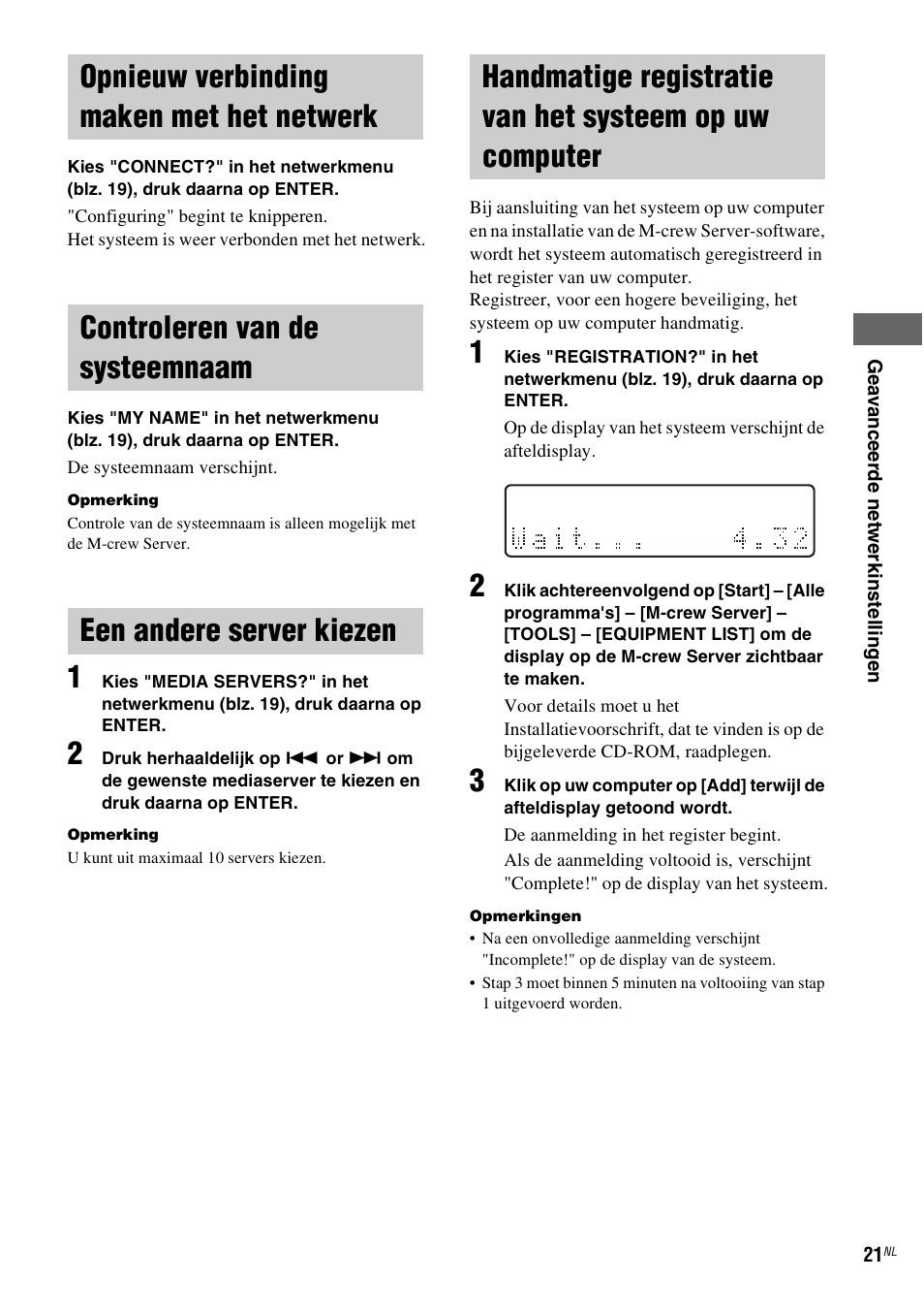 Opnieuw verbinding maken met het netwerk, Controleren van de systeemnaam, Een andere server kiezen | Opnieuw verbinding maken met het, Netwerk, Uw computer, Controleren van de systeemnaam" (blz. 21), Een andere server kiezen" (blz. 21), Handmatige registratie, Van het systeem op uw computer" (blz. 21) | Sony NAS-CZ1 User Manual | Page 179 / 435