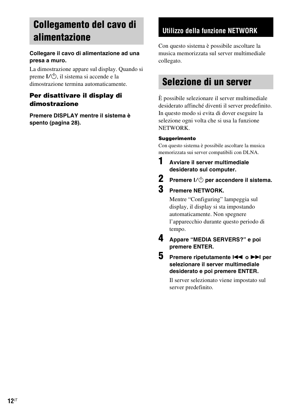 Collegamento del cavo di alimentazione, Utilizzo della funzione network, Selezione di un server | Collegamento del cavo, Di alimentazione | Sony NAS-CZ1 User Manual | Page 210 / 435