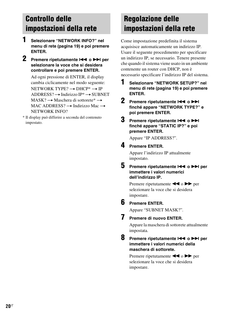 Controllo delle impostazioni della rete, Regolazione delle impostazioni della rete, Controllo delle impostazioni | Della rete, Regolazione delle impostazioni, Controllo delle | Sony NAS-CZ1 User Manual | Page 218 / 435
