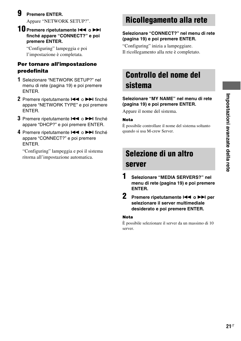Ricollegamento alla rete, Controllo del nome del sistema, Selezione di un altro server | Sony NAS-CZ1 User Manual | Page 219 / 435
