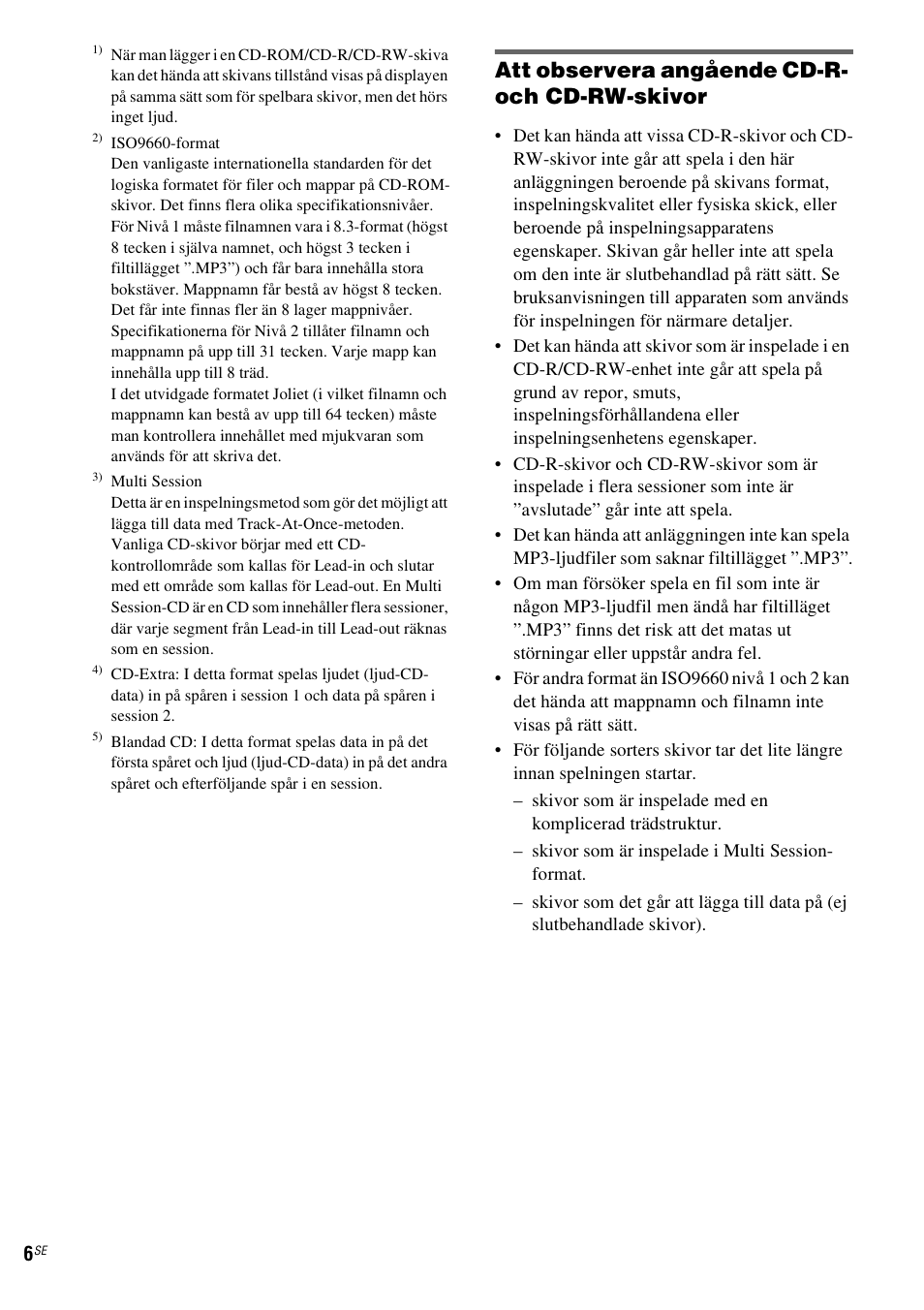 Att observera angående cd-r- och cd-rw-skivor | Sony NAS-CZ1 User Manual | Page 244 / 435