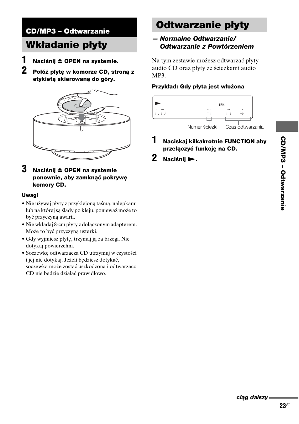 Cd/mp3 - odtwarzanie, Wkładanie płyty, Odtwarzanie płyty | Normalne odtwarzanie/odtwarzanie z powtórzeniem, Cd/mp3 – odtwarzanie, Wkładanie płyty odtwarzanie płyty, Normalne odtwarzanie/ odtwarzanie z powtórzeniem | Sony NAS-CZ1 User Manual | Page 301 / 435