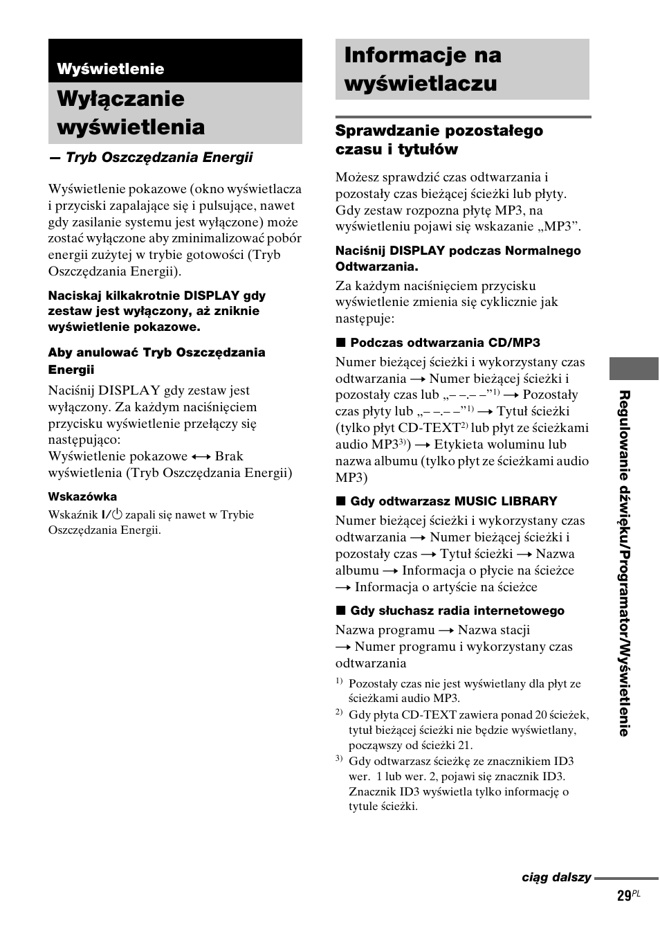 Wyświetlenie, Wyłączanie wyświetlenia, Tryb oszczędzania energii | Informacje na wyświetlaczu, Sprawdzanie pozostałego czasu i tytułów | Sony NAS-CZ1 User Manual | Page 307 / 435