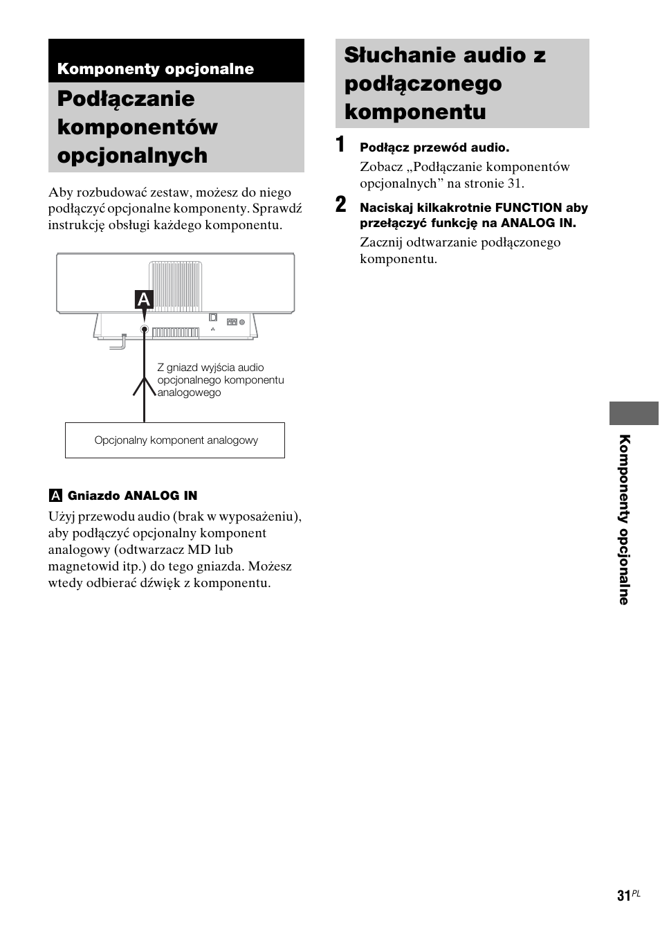 Komponenty opcjonalne, Podłączanie komponentów opcjonalnych, Słuchanie audio z podłączonego komponentu | Podłączanie komponentów, Opcjonalnych, Słuchanie audio z podłączonego, Komponentu | Sony NAS-CZ1 User Manual | Page 309 / 435
