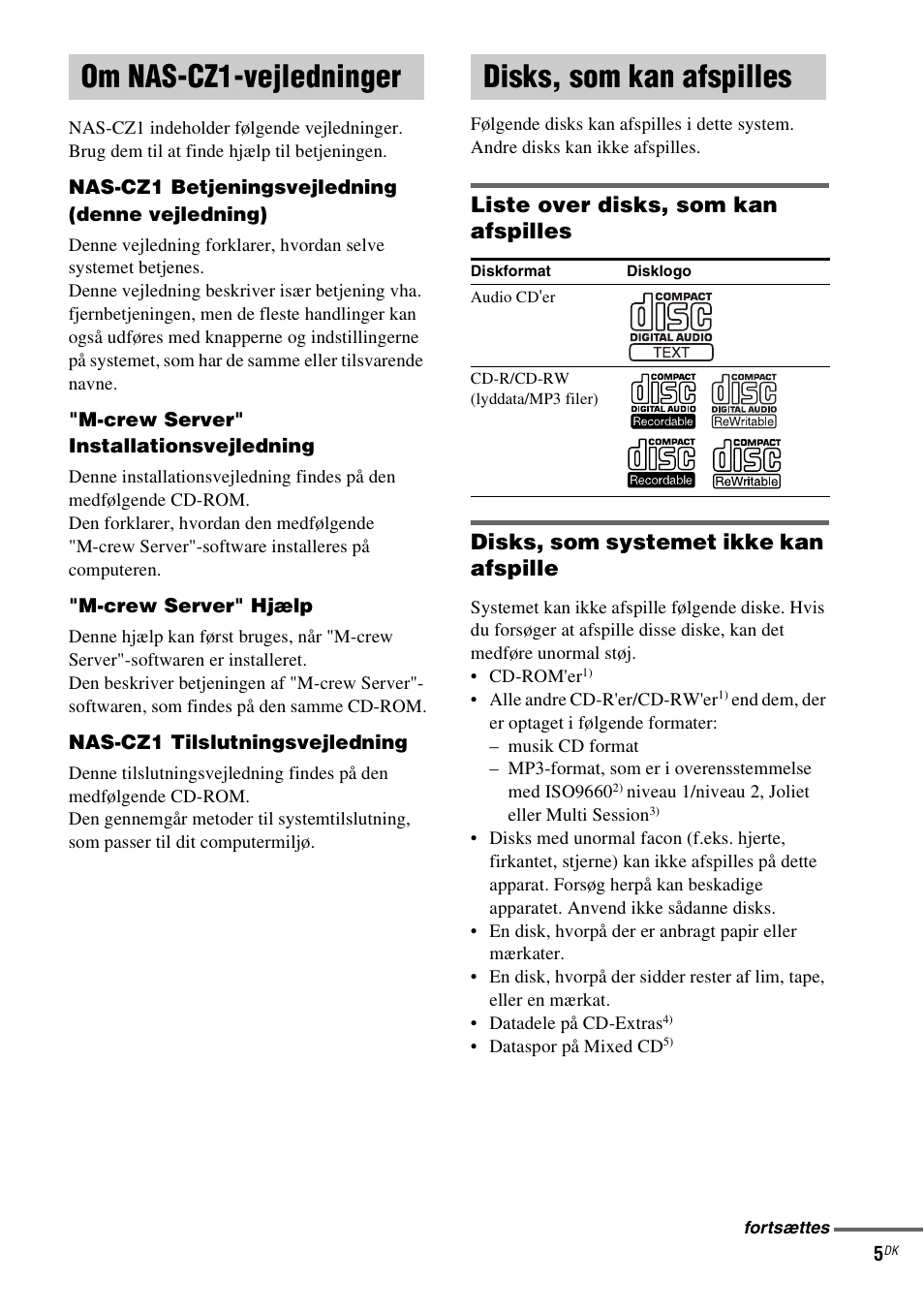 Om nas-cz1-vejledninger, Disks, som kan afspilles, Om nas-cz1-vejledninger disks, som kan afspilles | Sony NAS-CZ1 User Manual | Page 324 / 435