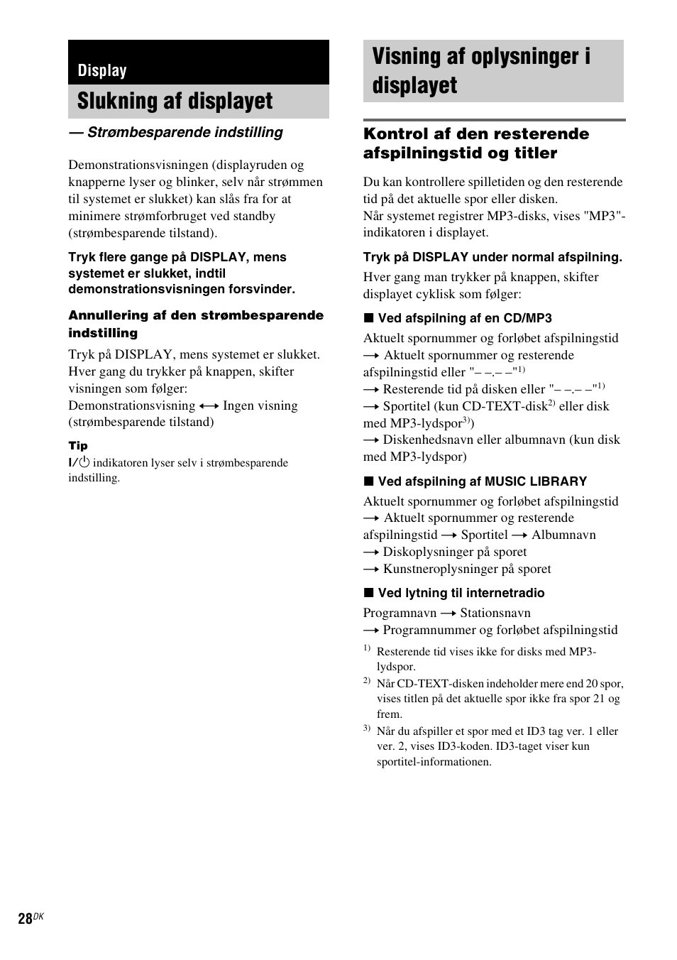 Display, Slukning af displayet, Strømbesparende indstilling | Visning af oplysninger i displayet, Kontrol af den resterende afspilningstid og titler | Sony NAS-CZ1 User Manual | Page 347 / 435