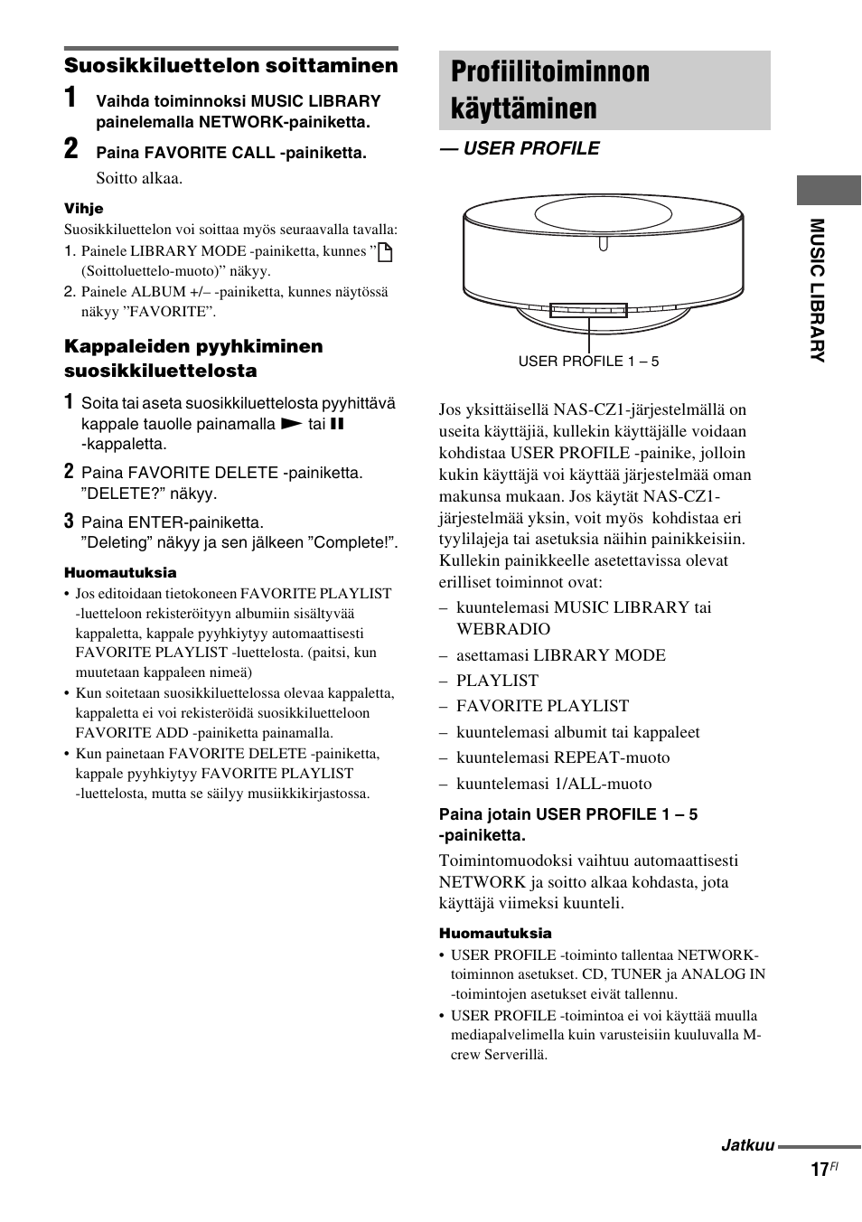 Profiilitoiminnon käyttäminen, User profile, Suosikkiluettelon soittaminen | Sony NAS-CZ1 User Manual | Page 374 / 435