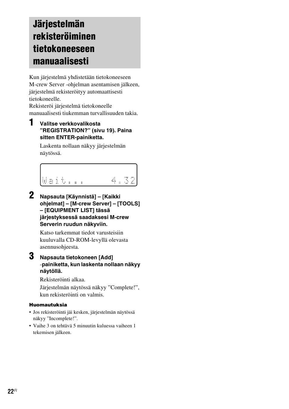 Järjestelmän rekisteröiminen, Tietokoneeseen manuaalisesti, Järjestelmän | Sony NAS-CZ1 User Manual | Page 379 / 435