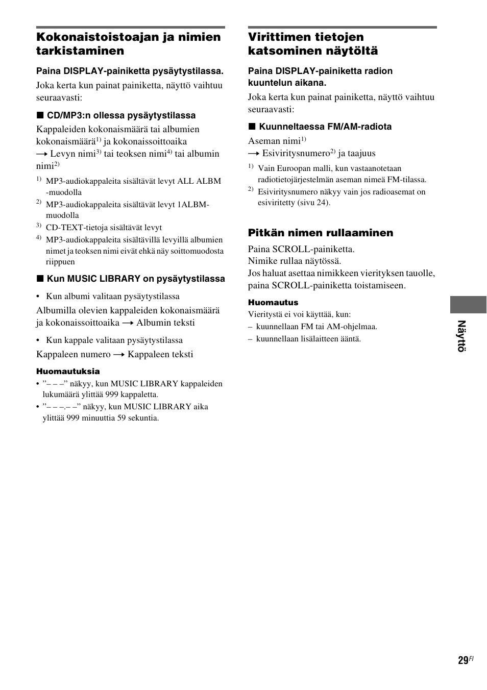 Kokonaistoistoajan ja nimien tarkistaminen, Virittimen tietojen katsominen näytöltä, Näyttö 29 | Pitkän nimen rullaaminen | Sony NAS-CZ1 User Manual | Page 386 / 435