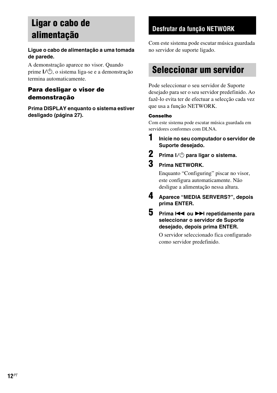 Ligar o cabo de alimentação, Desfrutar da função network, Seleccionar um servidor | Sony NAS-CZ1 User Manual | Page 408 / 435