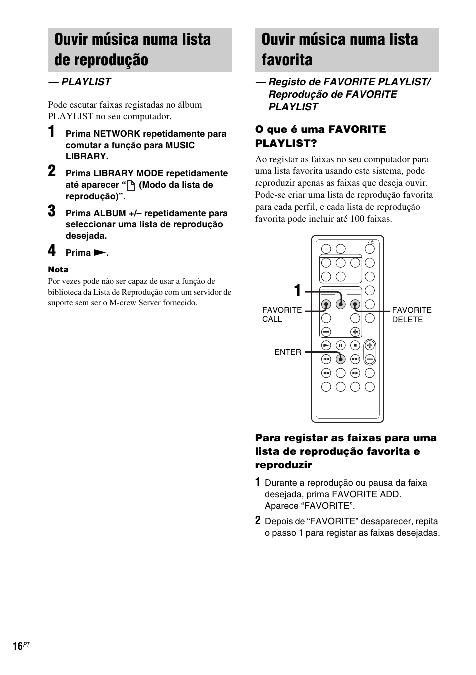 Ouvir música numa lista de reprodução, Playlist, Ouvir música numa lista favorita | Ouvir música numa lista de, Reprodução — playlist | Sony NAS-CZ1 User Manual | Page 412 / 435