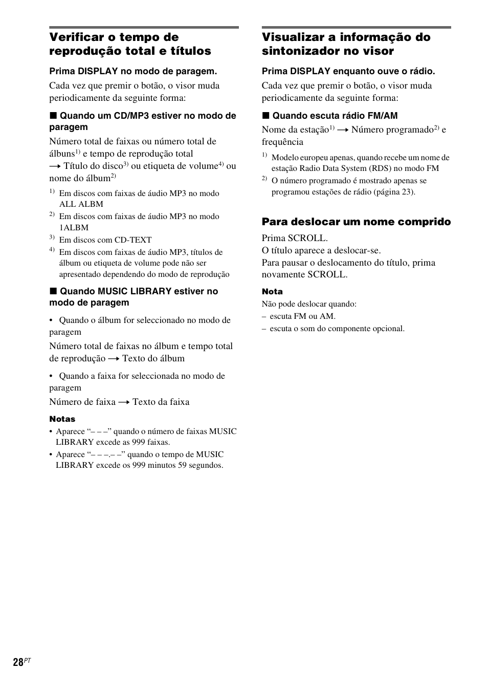 Verificar o tempo de reprodução total e títulos, Visualizar a informação do sintonizador no visor, Para deslocar um nome comprido | Sony NAS-CZ1 User Manual | Page 424 / 435