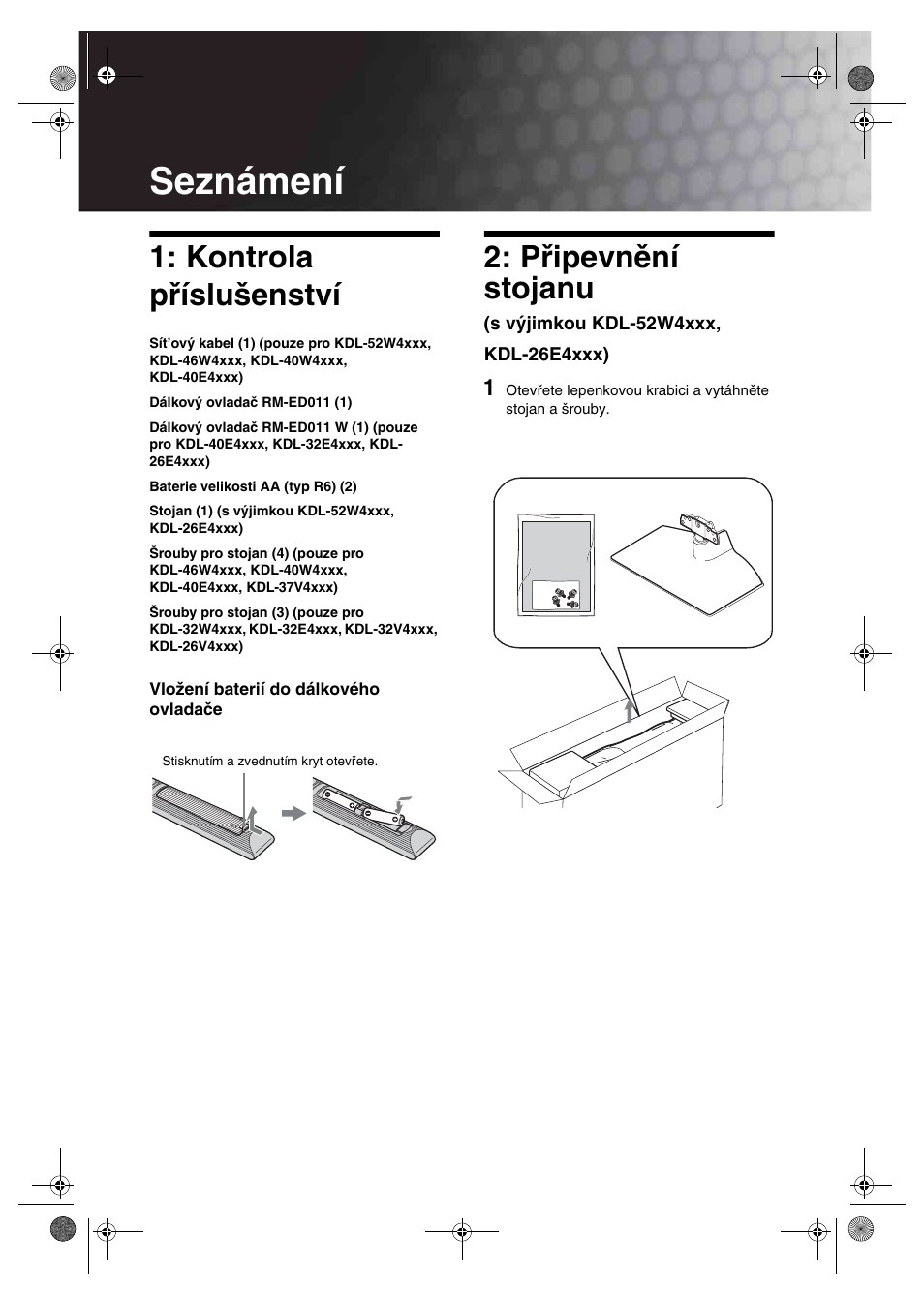 Seznámení, Kontrola příslušenství, Připevnění stojanu | Sony KDL-32V4500 User Manual | Page 112 / 215