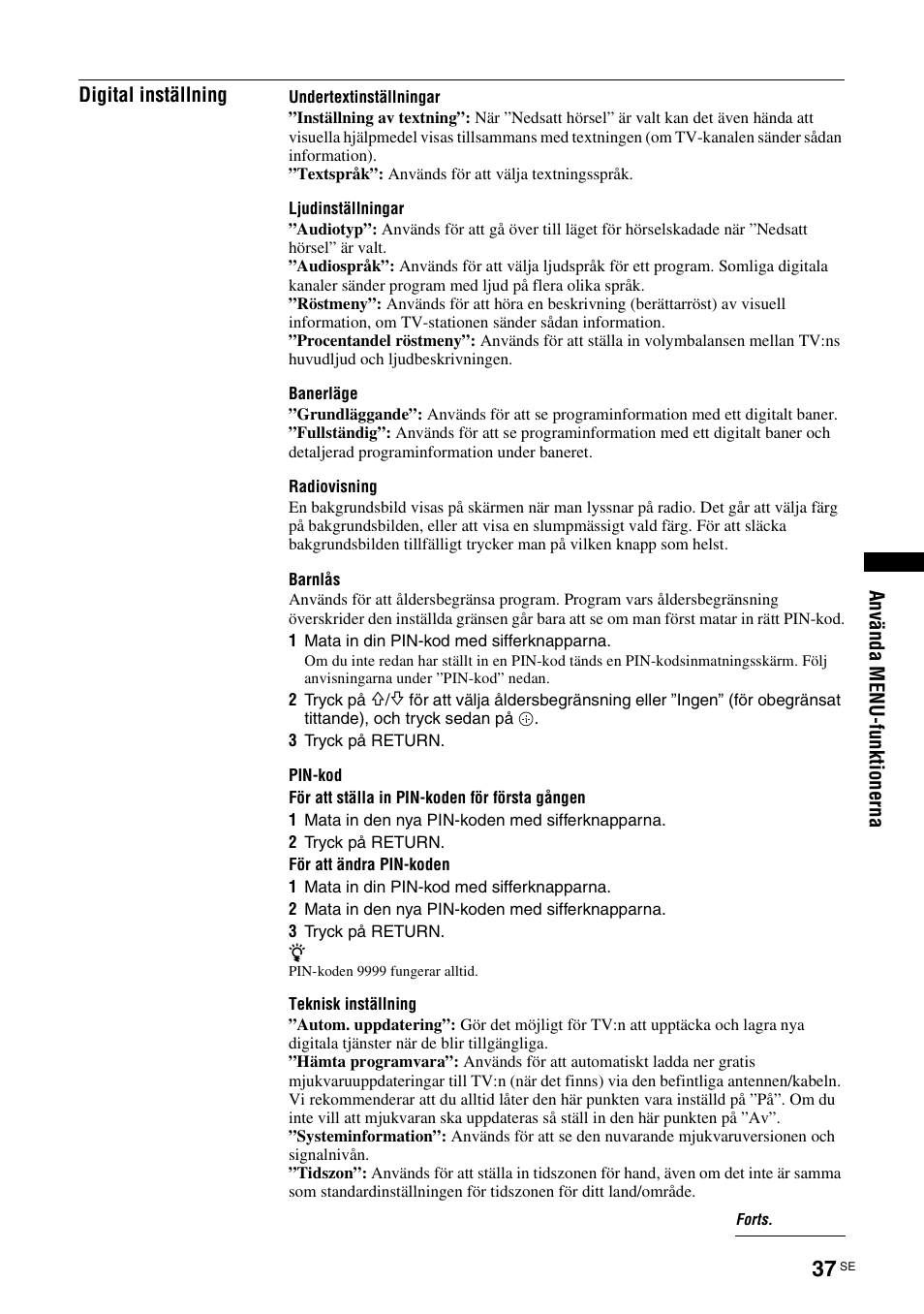 Se sidan 37 | Sony KDL-40V3000 User Manual | Page 161 / 300