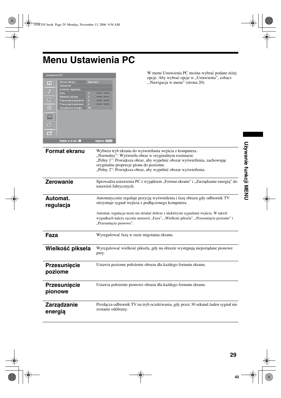 Menu ustawienia pc, Format ekranu, Zerowanie | Automat. regulacja, Faza, Wielkość piksela, Przesunięcie poziome, Przesunięcie pionowe, Zarządzanie energią | Sony KDL-40S2510 User Manual | Page 115 / 131