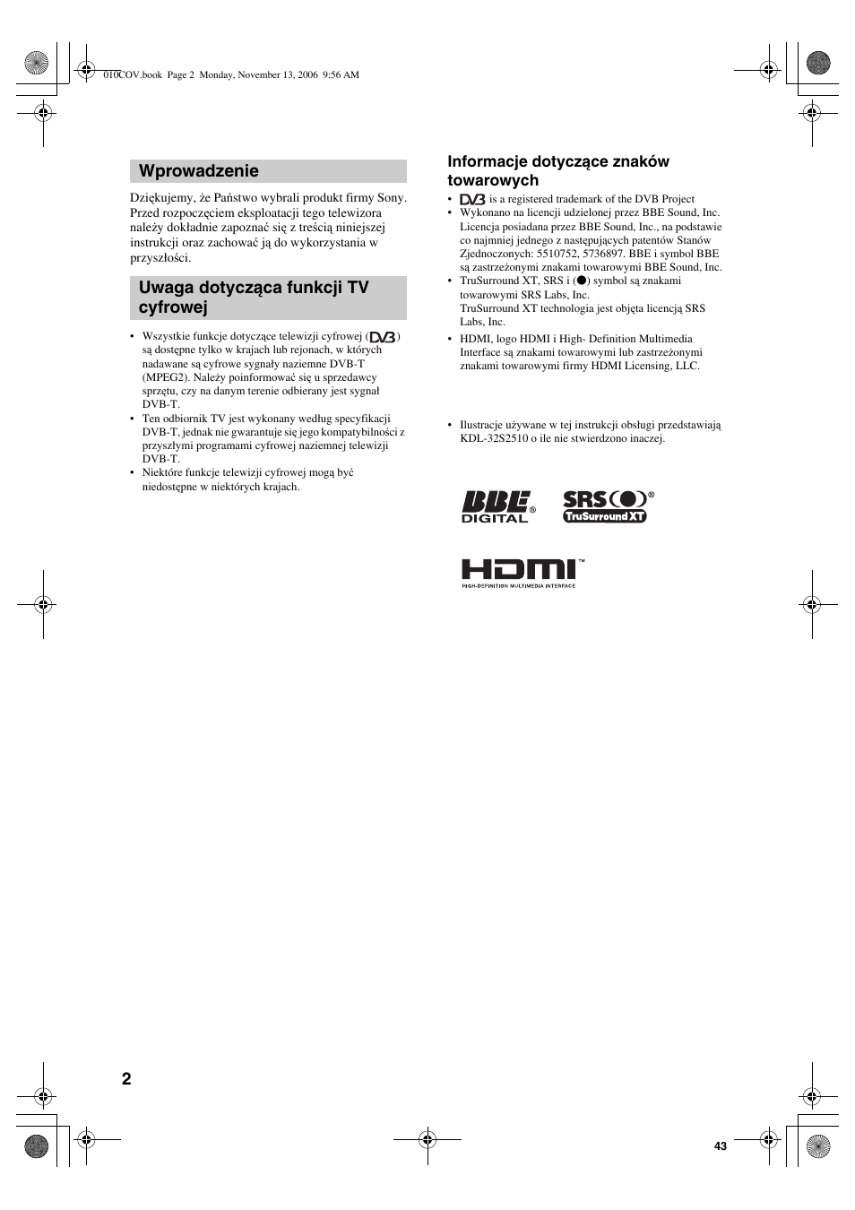 Wprowadzenie uwaga dotycząca funkcji tv cyfrowej, Informacje dotyczące znaków towarowych | Sony KDL-40S2510 User Manual | Page 88 / 131