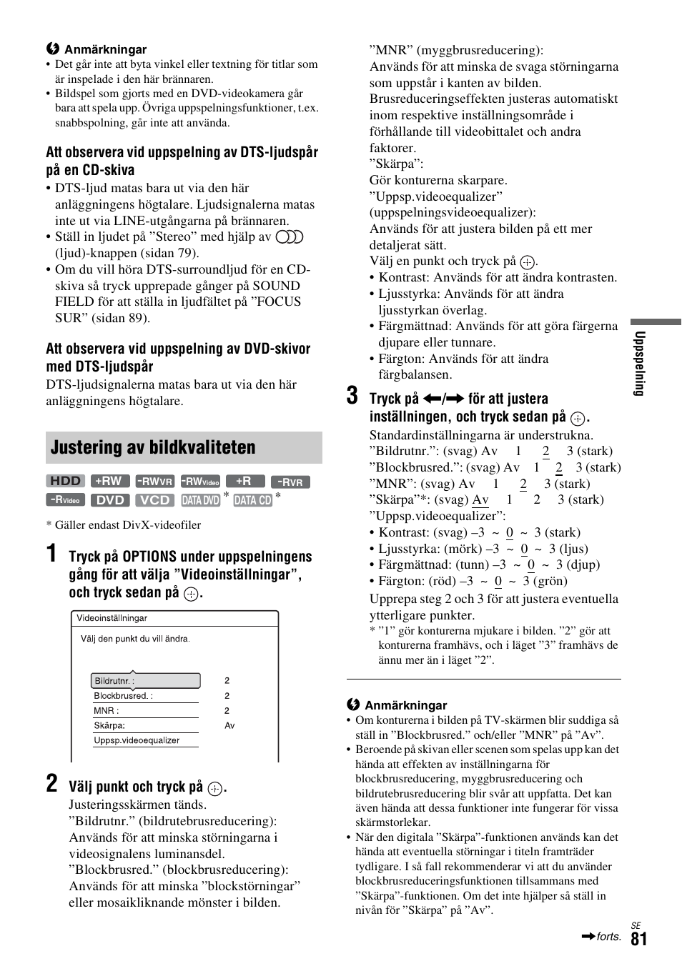 Justering av bildkvaliteten | Sony DAR-X1R User Manual | Page 387 / 623